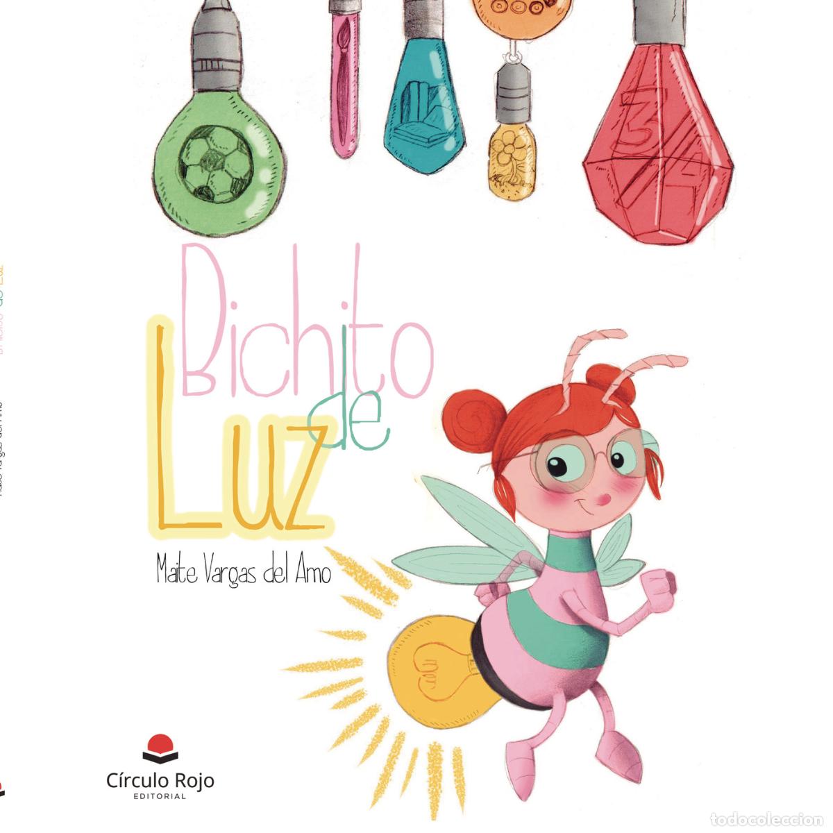 Libros: Bichito de luz - Maite Vargas del Amo - Foto 1