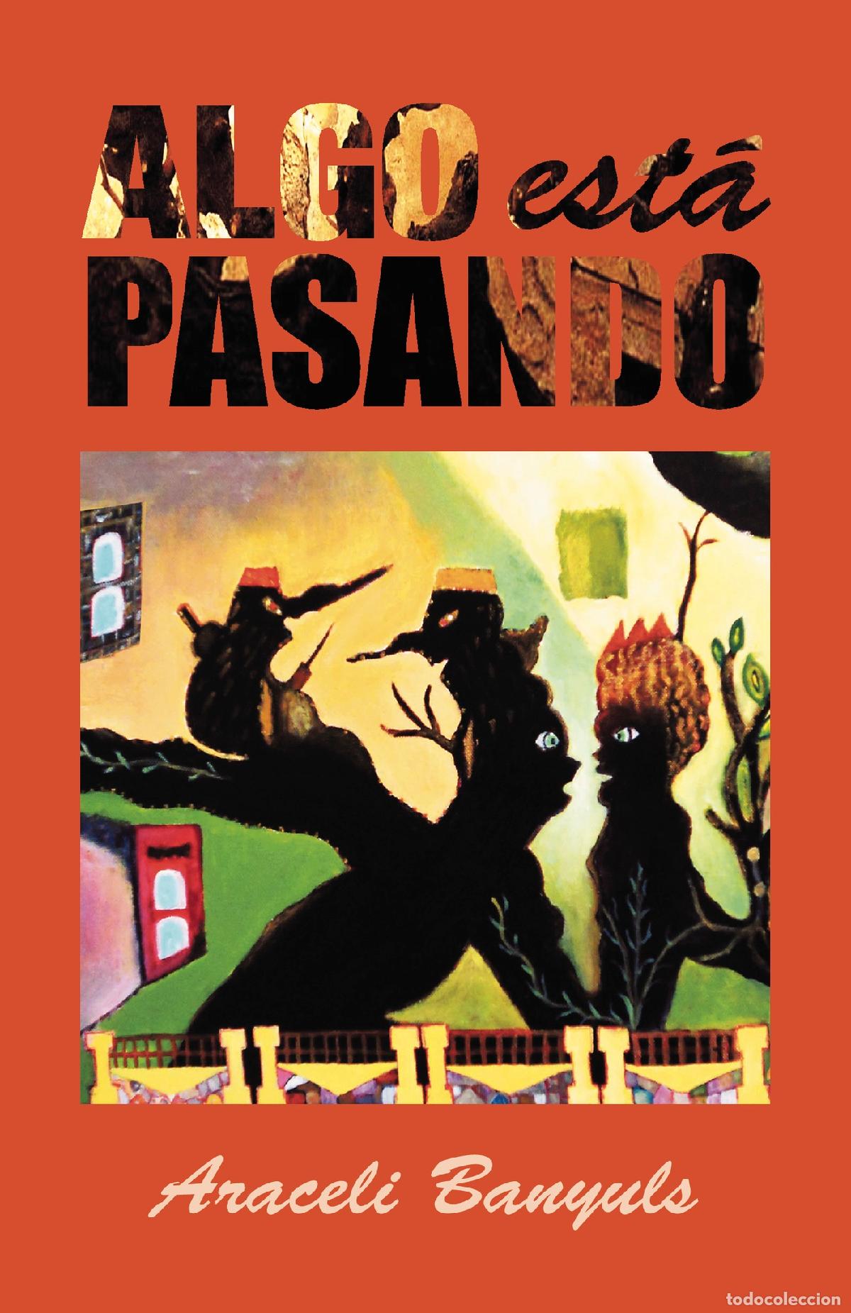 Libri: Algo est&aacute; pasando - Araceli Banyuls