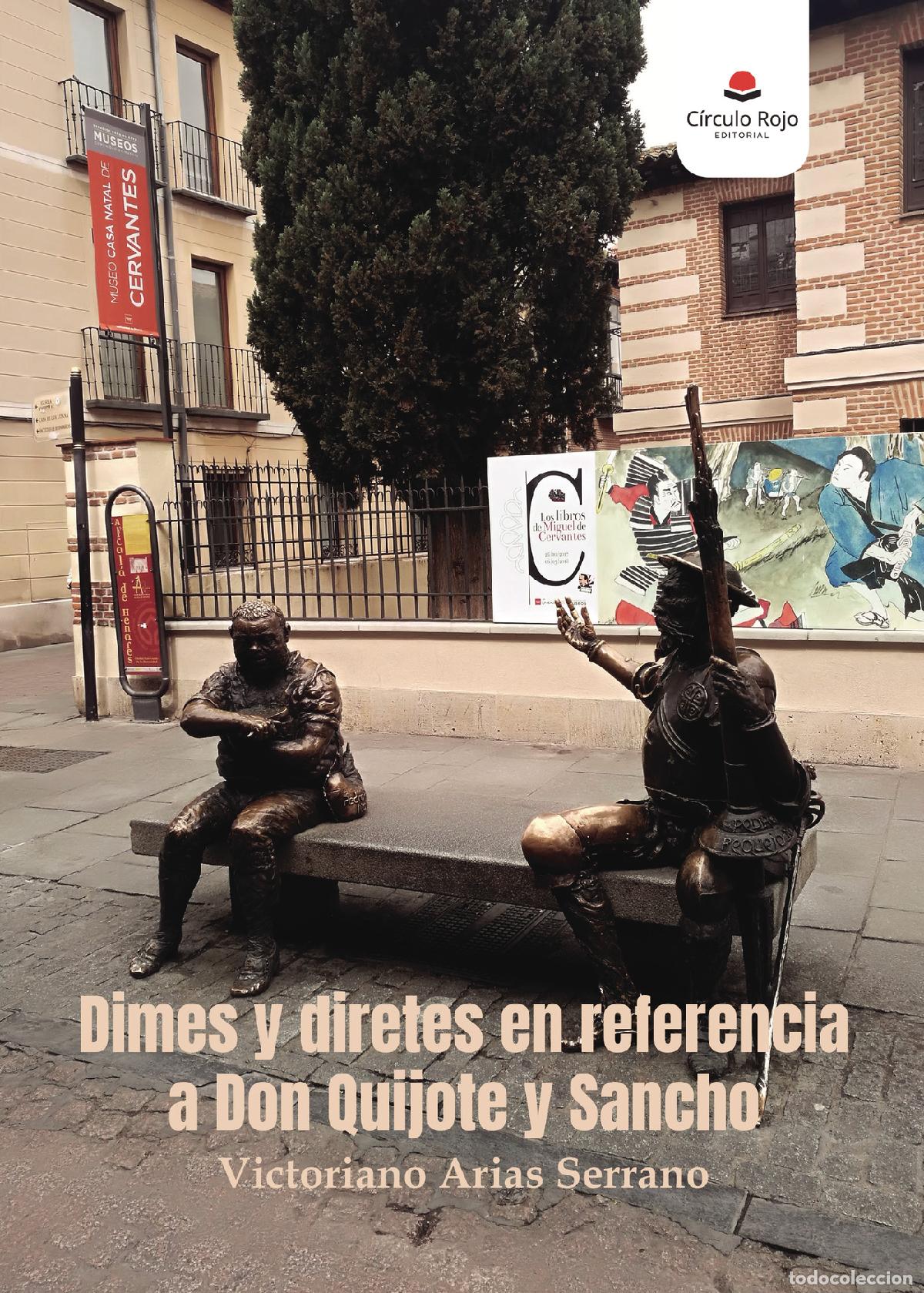 Libri: Dimes y diretes en referencia a Don Quijote y Sancho - Victoriano Arias Serrano