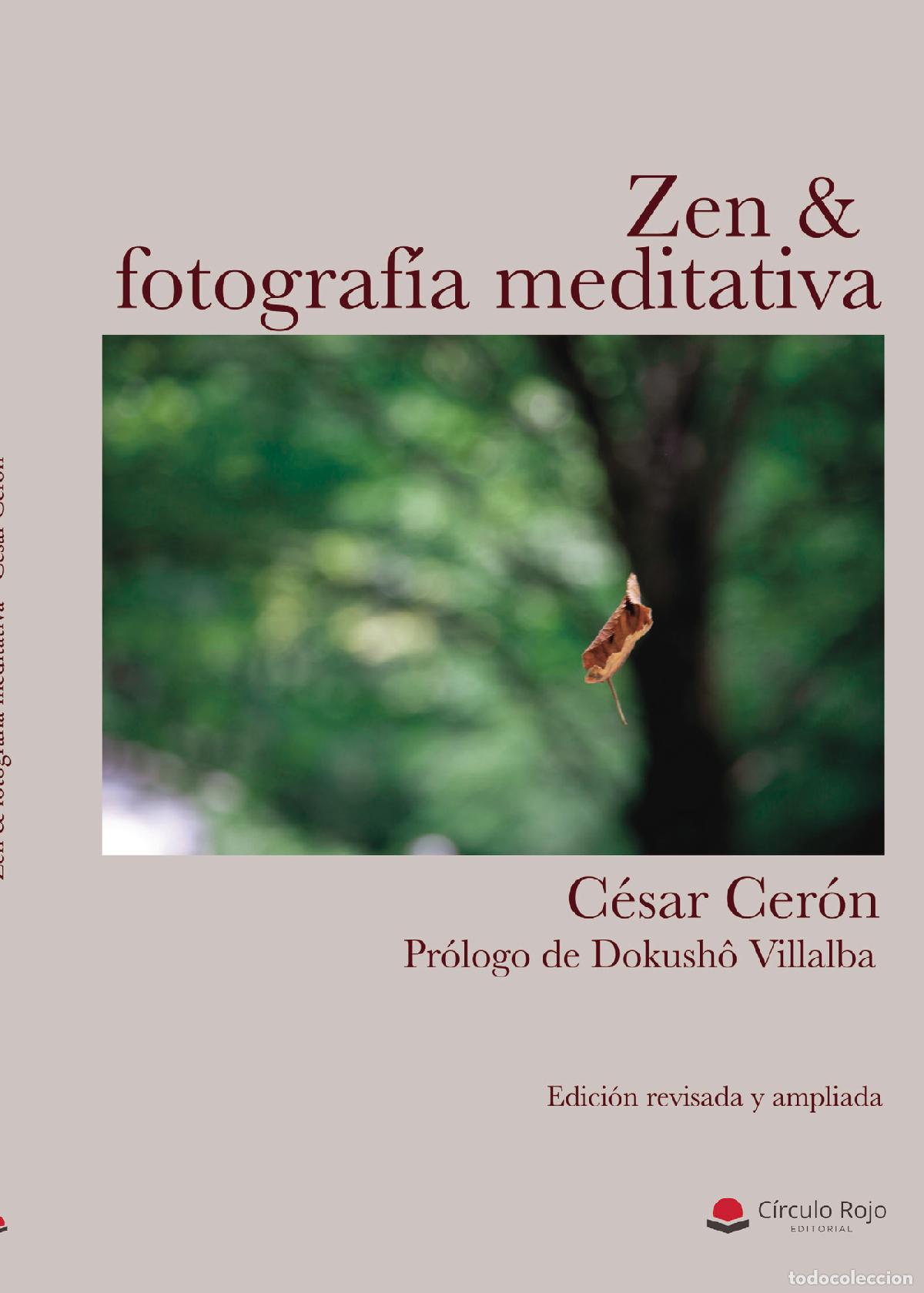 Libri: Zen & fotograf&iacute;a meditativa - C&eacute;sar Cer&oacute;n