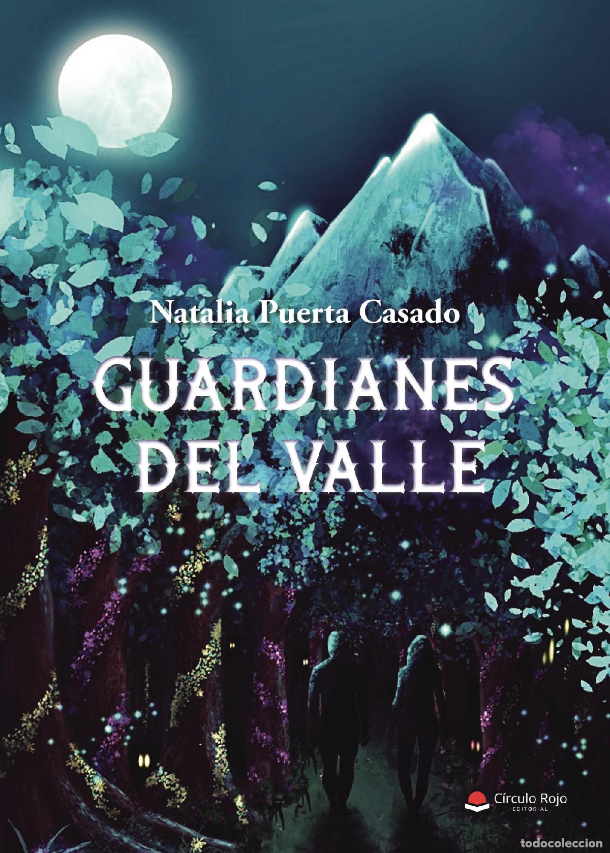 Libri: Guardianes del valle - Natalia Puerta Casado