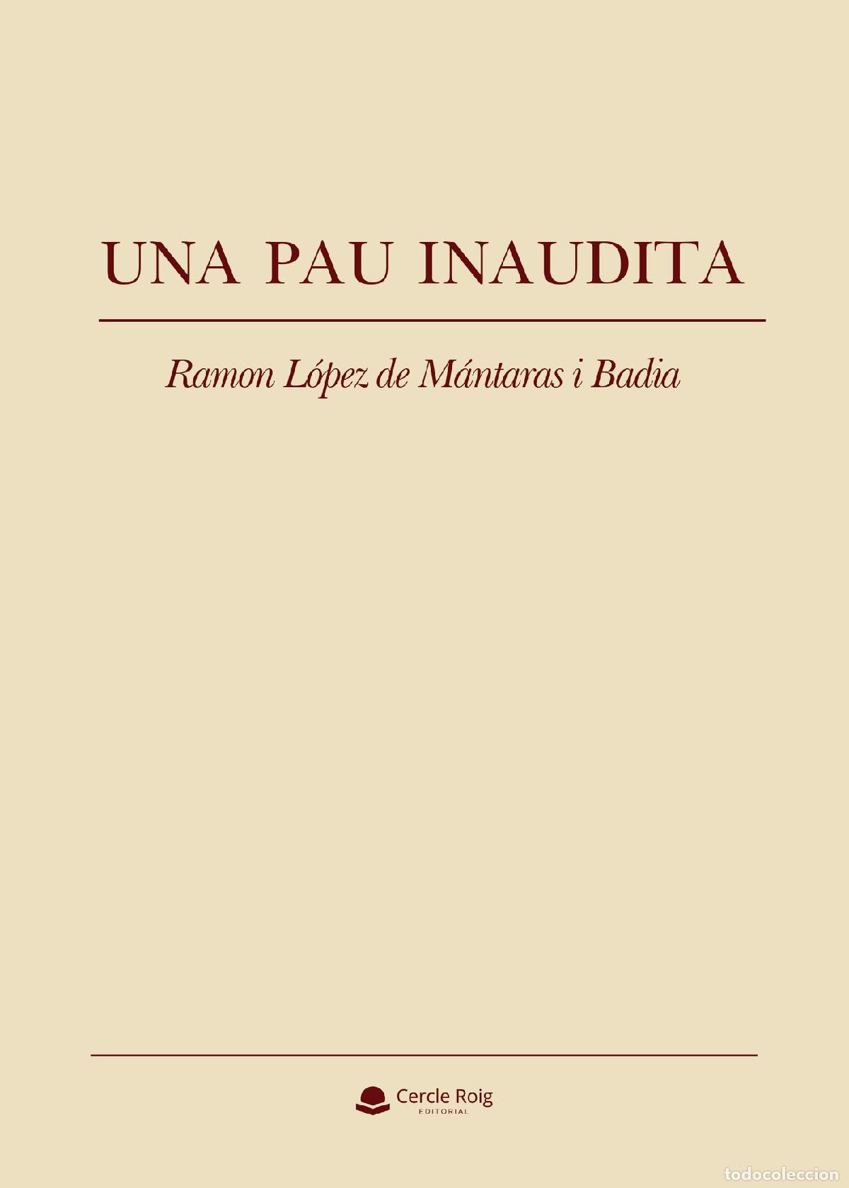 Libri: Una pau inaudita - Ram&oacute;n L&oacute;pez de M&aacute;ntaras i Badia