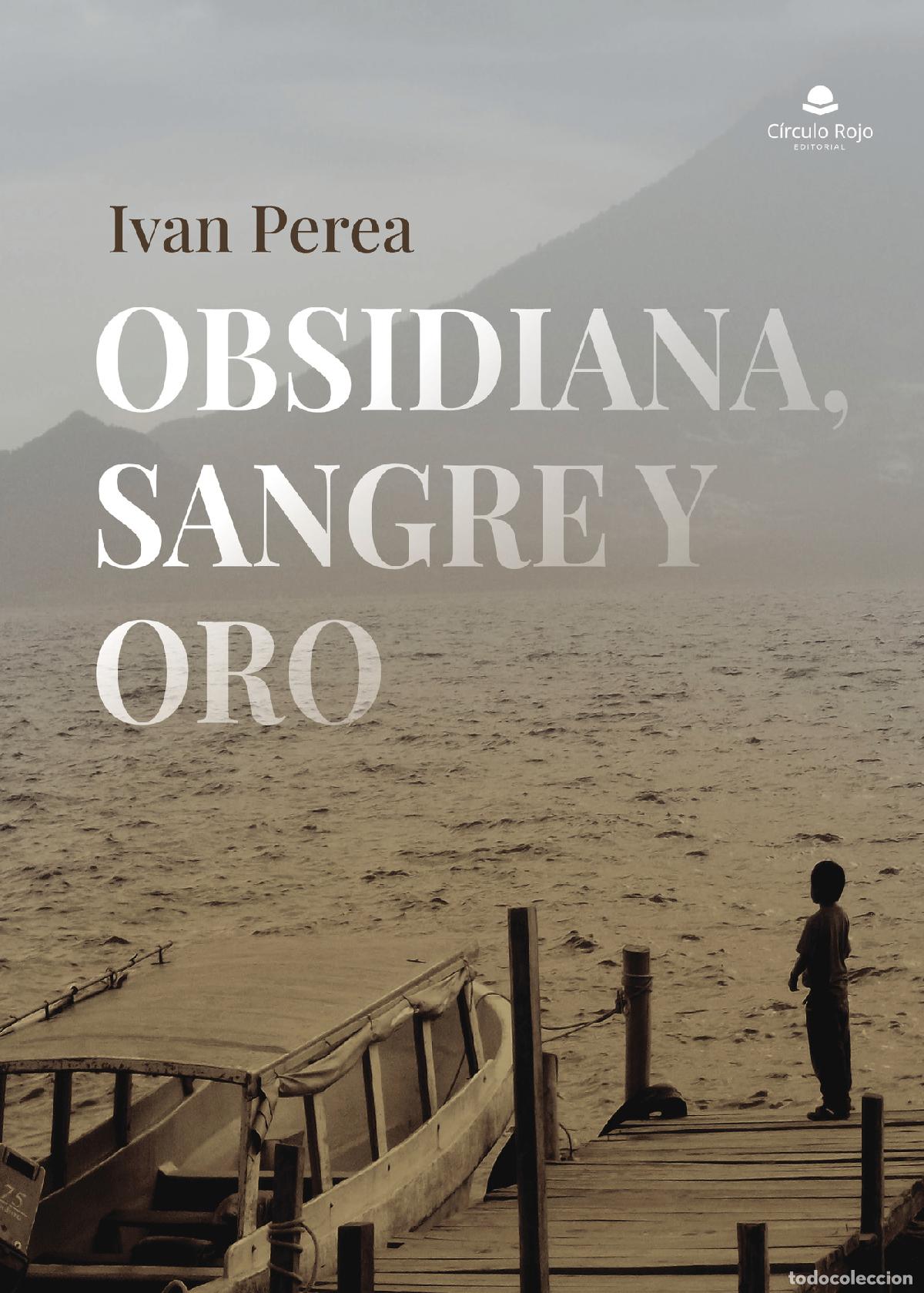 Libros: Obsidiana, sangre y oro - Ivan Perea - Foto 1