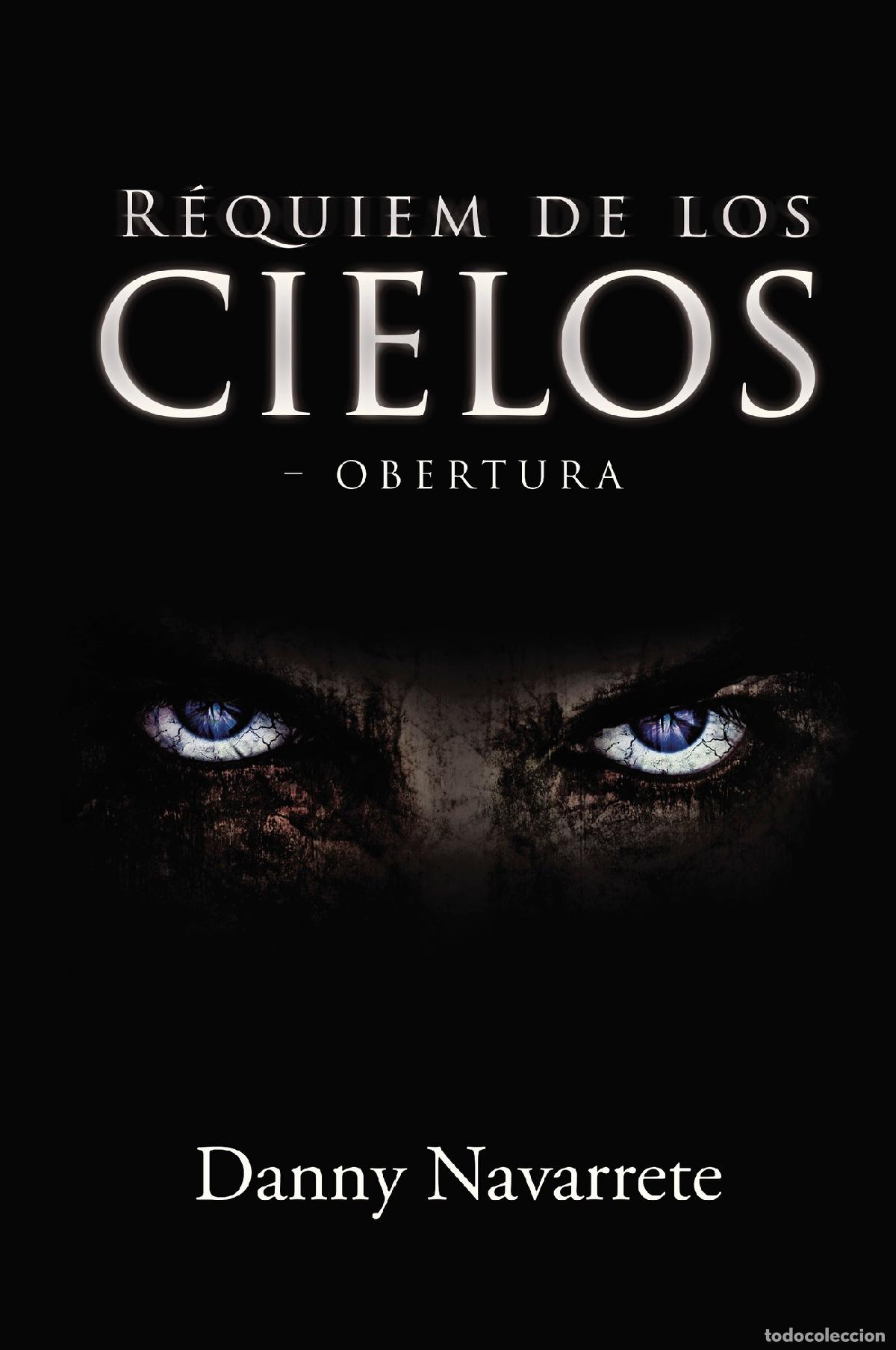 Libri: R&eacute;quiem de los Cielos - Obertura - Danny Navarrete