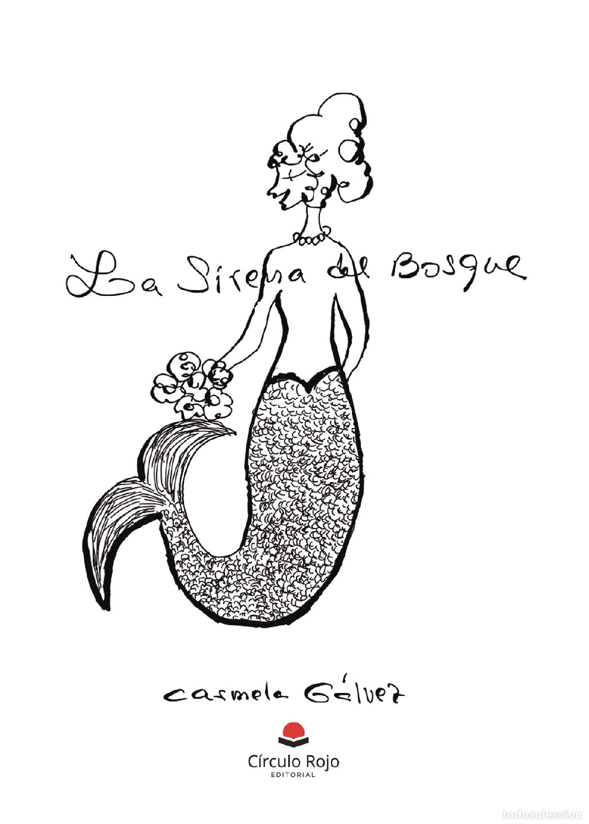 Libri: La sirena del bosque - Carmela G&aacute;lvez