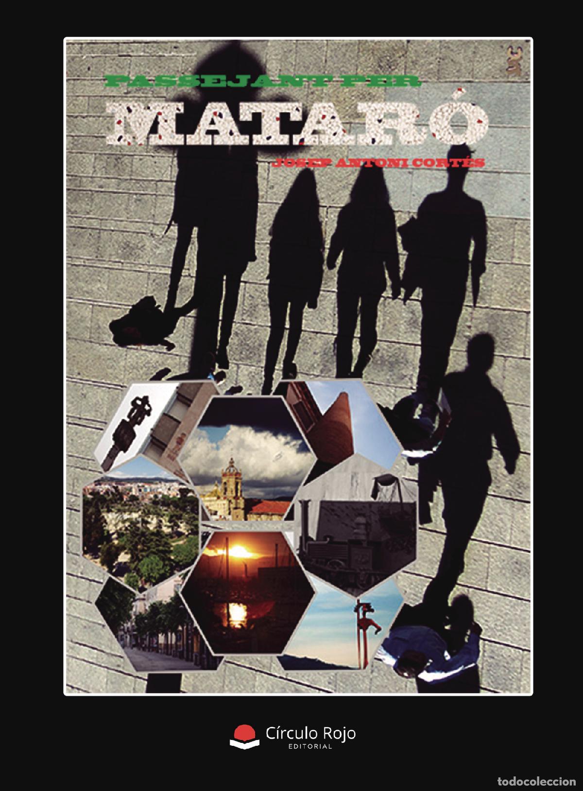 Libros: Passejant per Matar&oacute; - Josep Antoni Cort&eacute;s