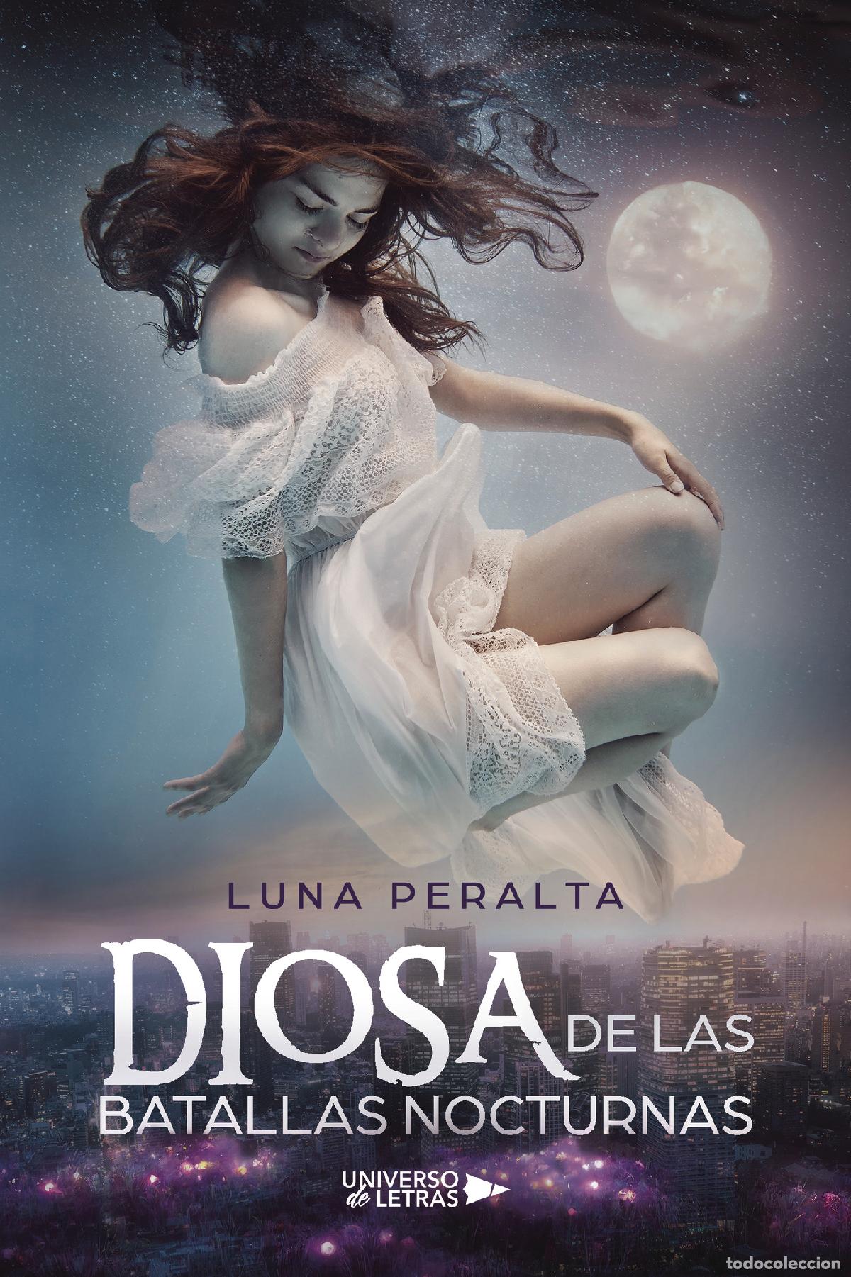 Libros: Diosa de las batallas nocturnas - Luna Peralta - Foto 1