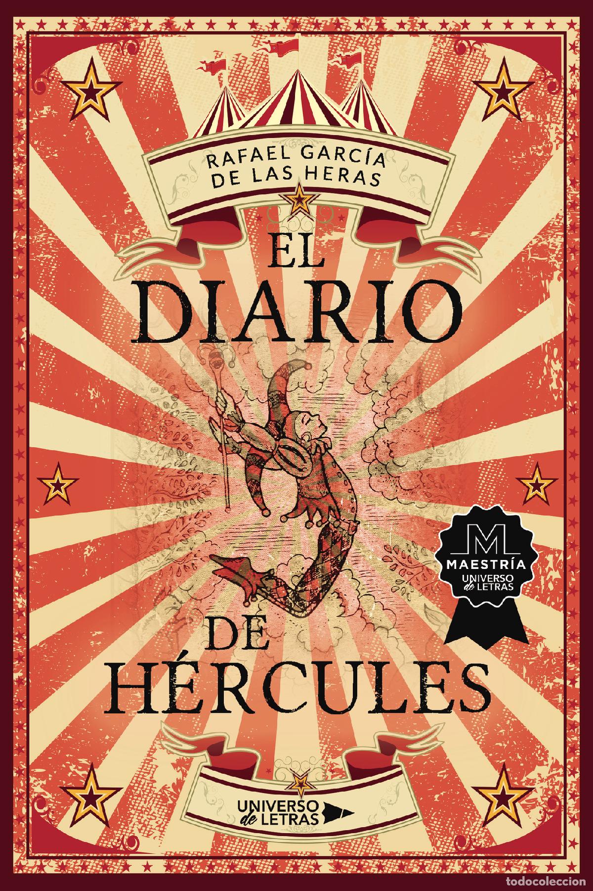 Libros: EL DIARIO DE H&Eacute;RCULES - RAFAEL GARC&Iacute;A DE LAS HERAS