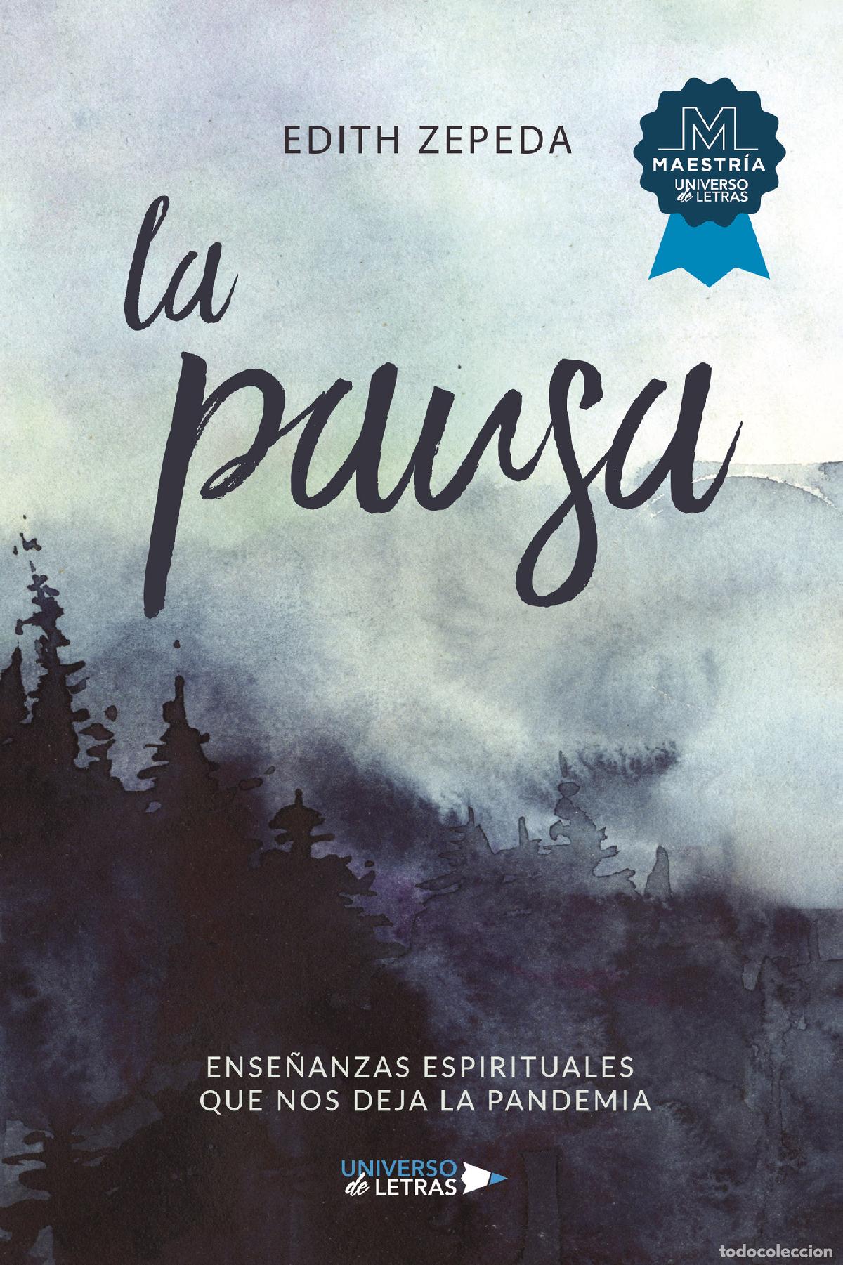 Libros: La Pausa - Ense&ntilde;anzas espirituales que nos deja la pandemia - Edith Zepeda