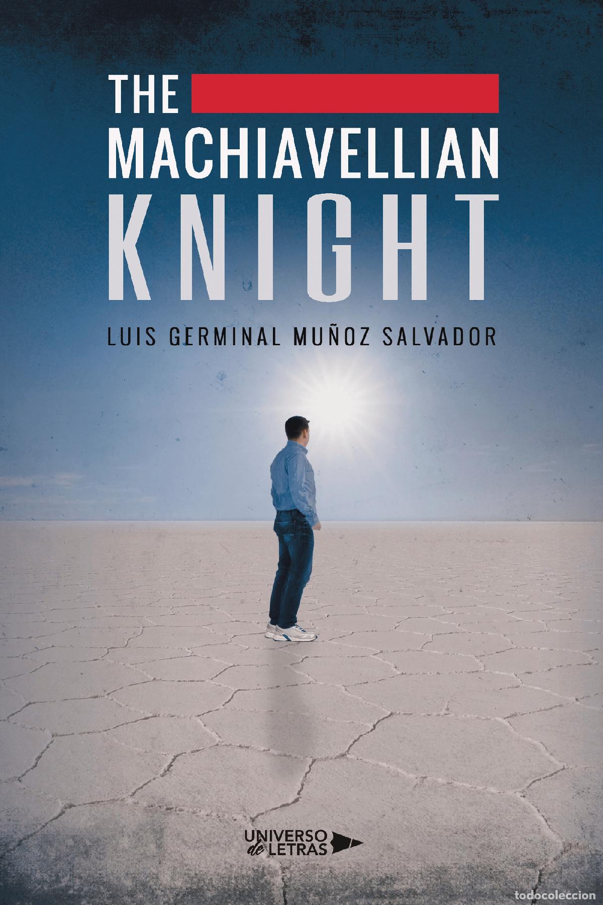 Libros: The Machiavellian Knight - Luis Germinal Mu&ntilde;oz Salvador