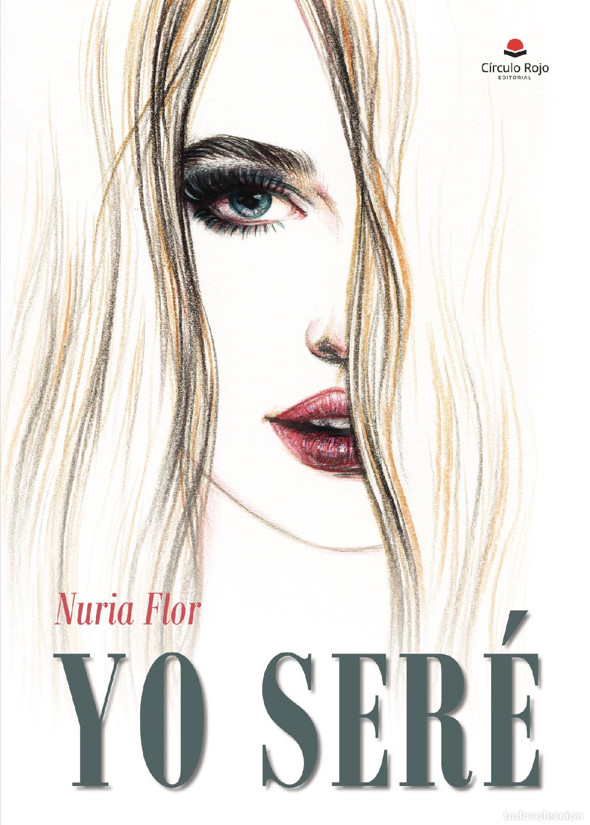 Libros: Yo ser&eacute; - Nuria Flor - Foto 1