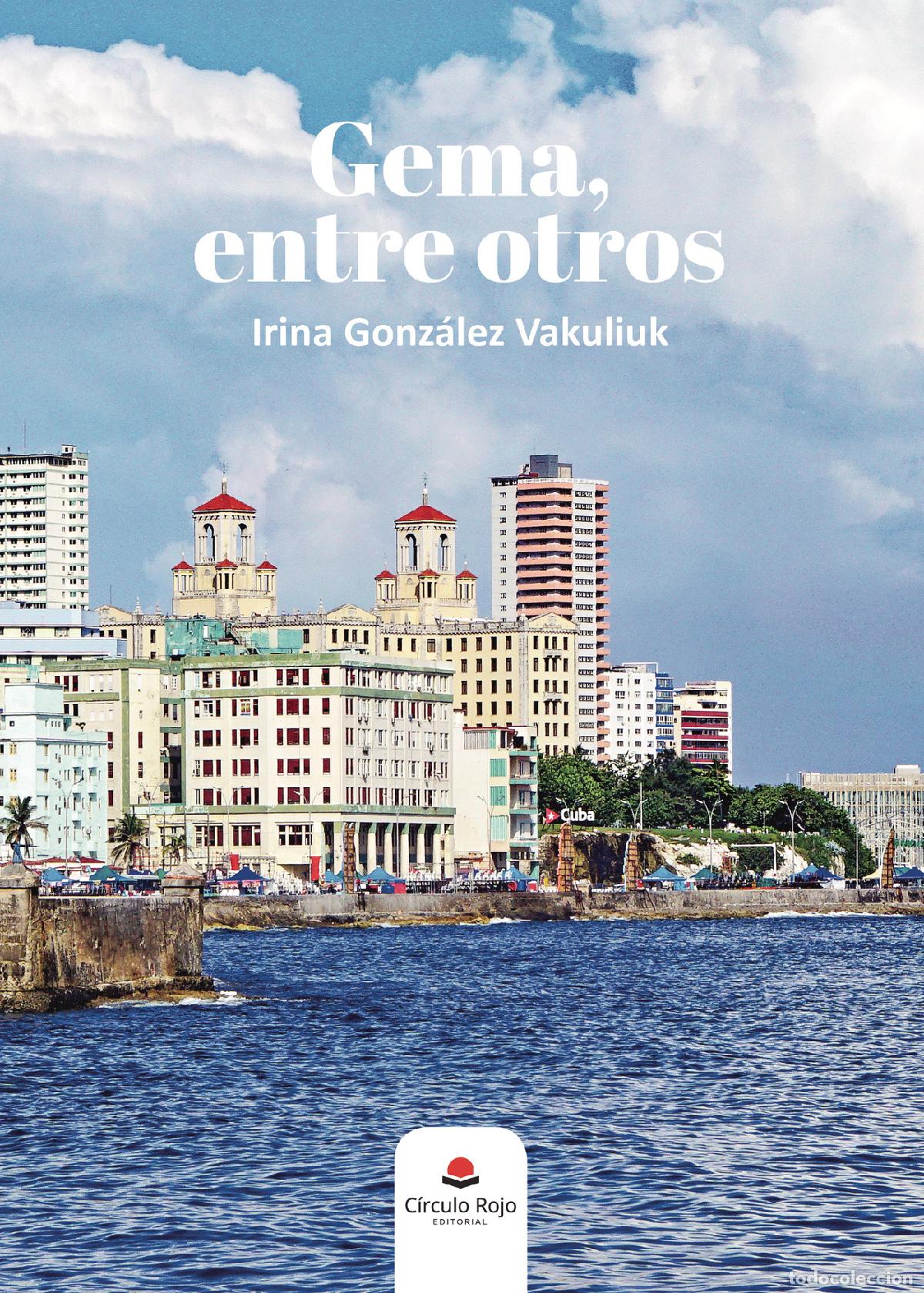 Libros: Gema, entre otros - Irina Gonz&aacute;lez Vakuliuk