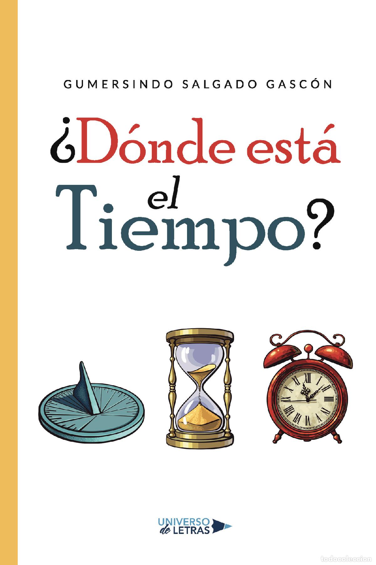 Livros: &iquest;D&oacute;nde est&aacute; el Tiempo? - Gumersindo Salgado Gasc&oacute;n