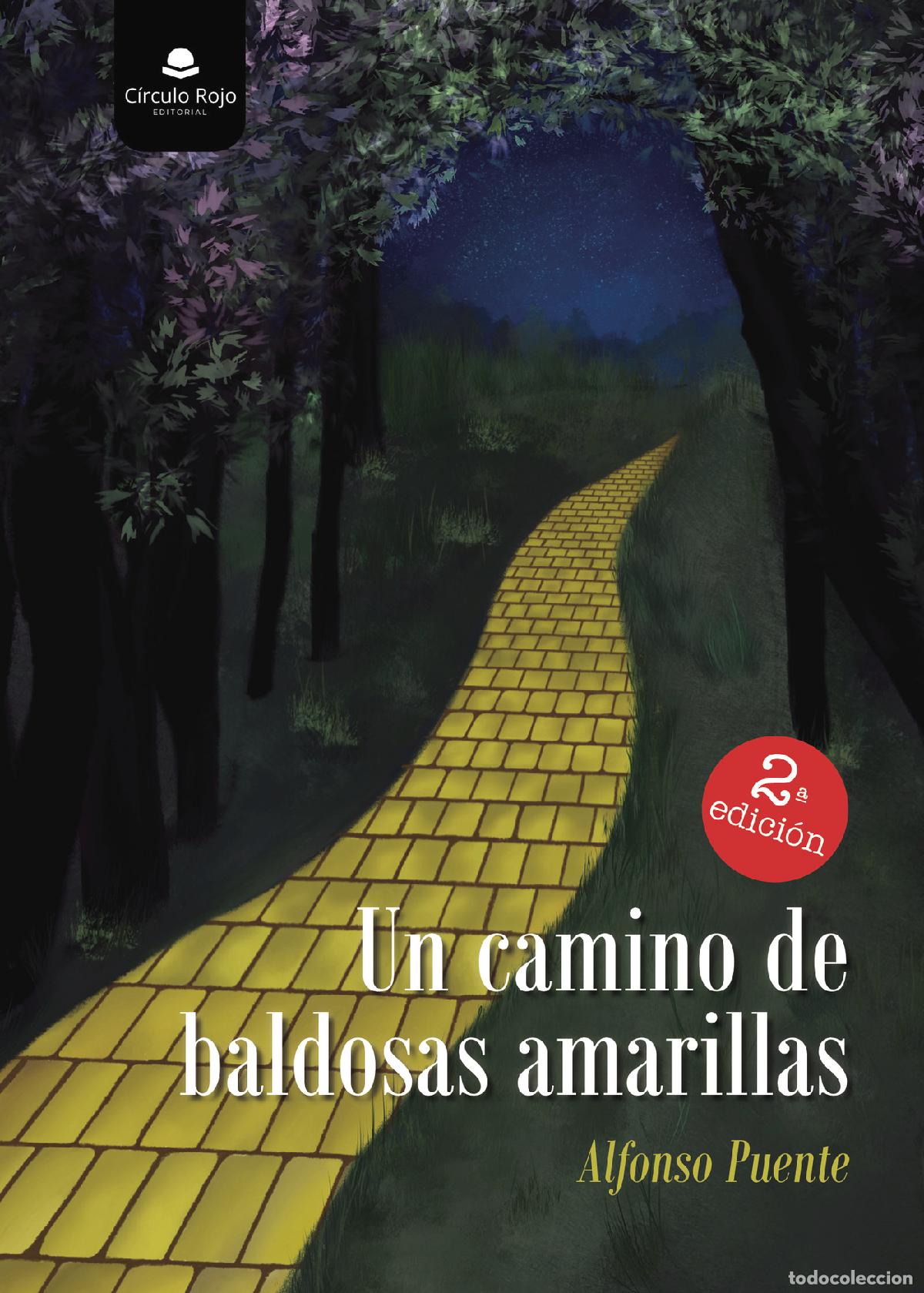 Livros: Un camino de baldosas amarillas - Alfonso Puente