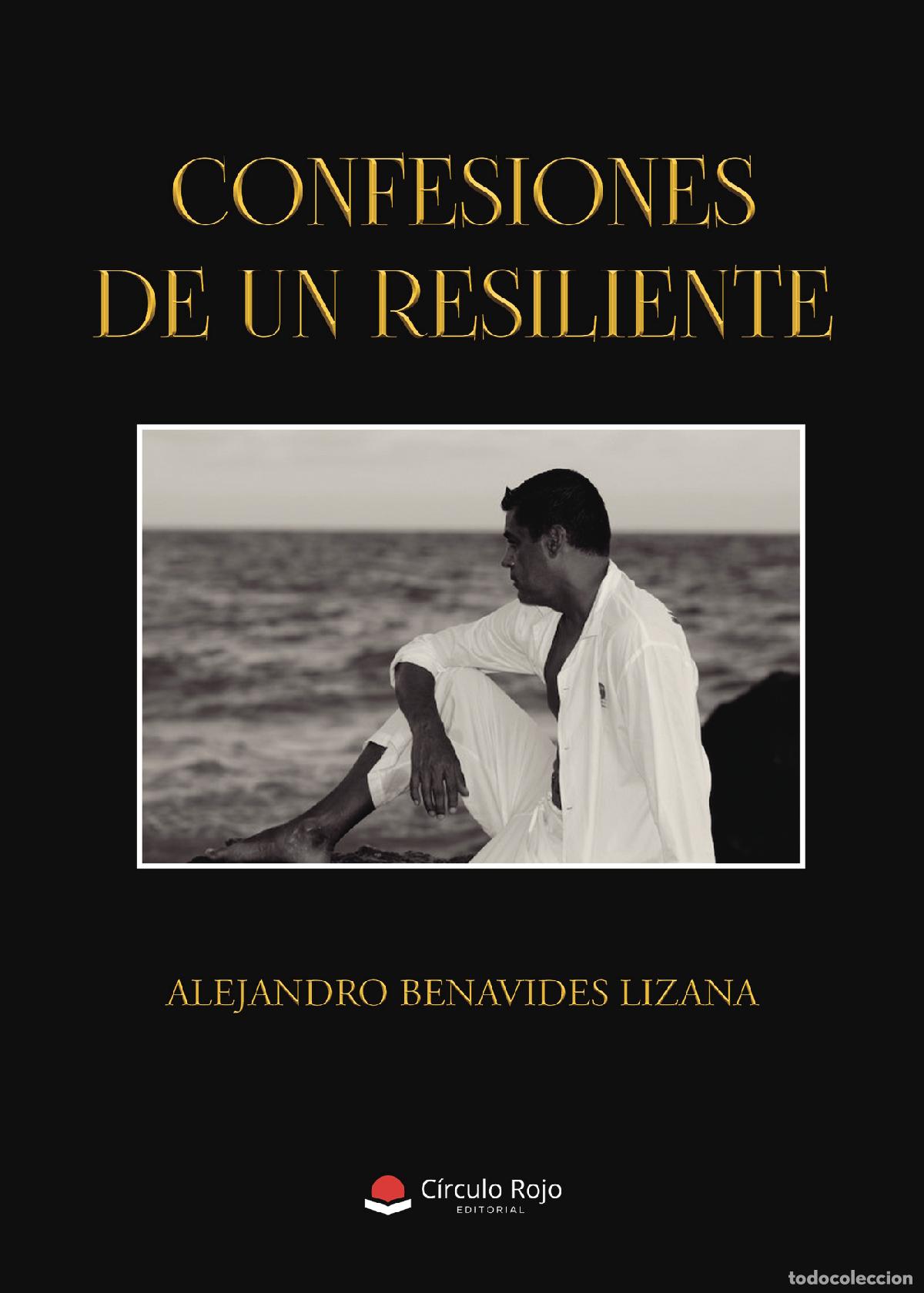 Livros: Confesiones de un resiliente - Alejandro Benavides Lizana