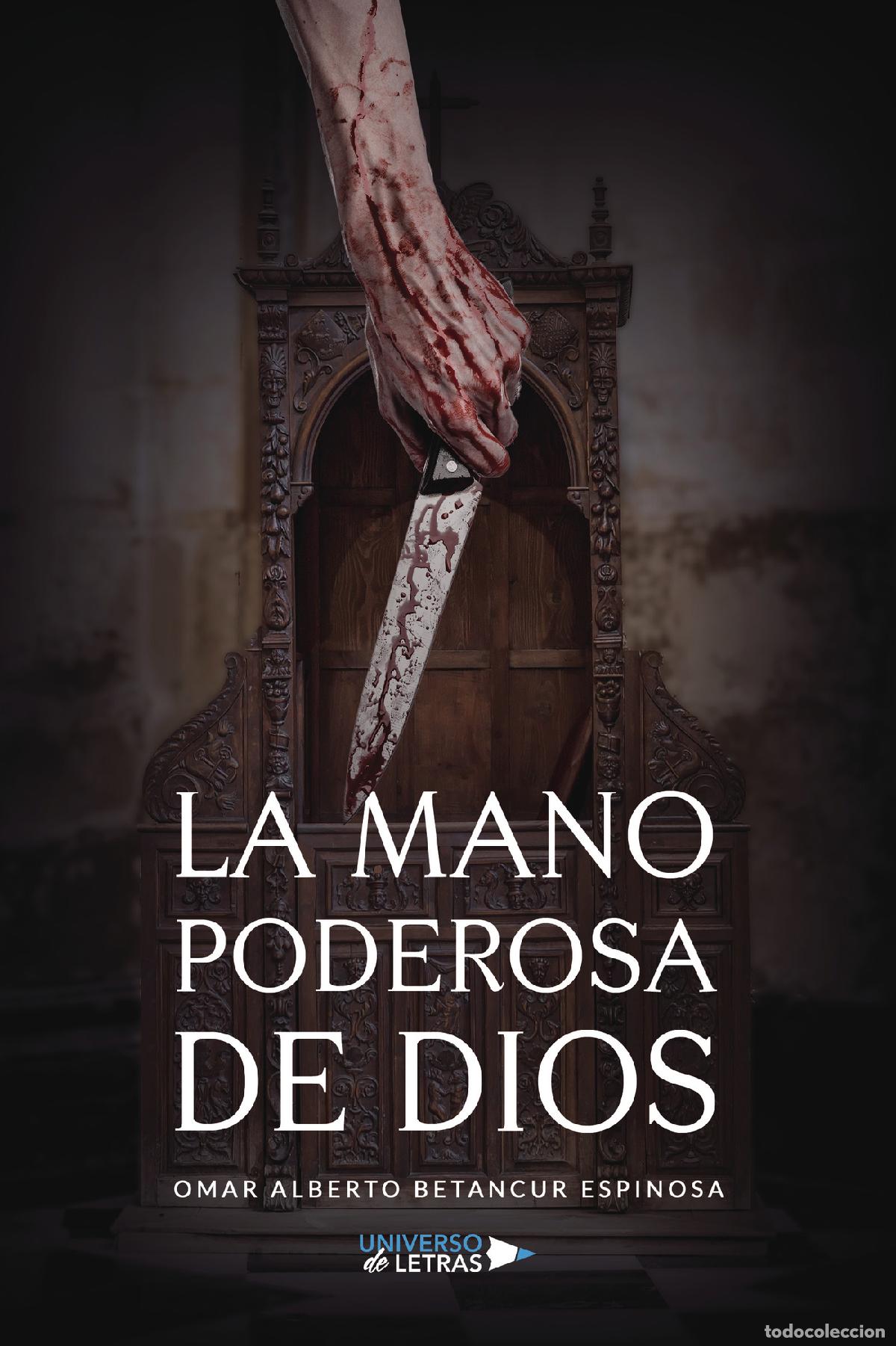 Livros: LA MANO PODEROSA DE DIOS - Omar Alberto Betancur Espinosa