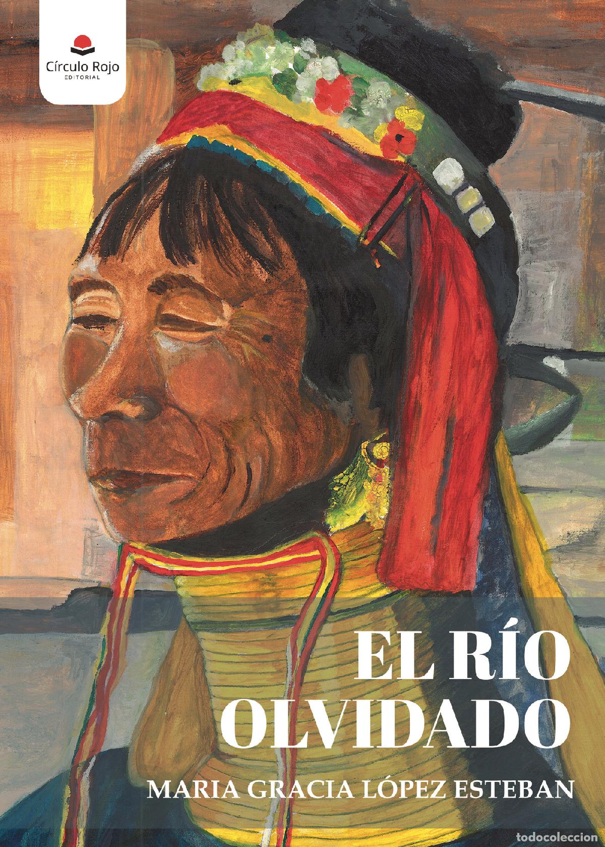 Livros: El r&iacute;o olvidado - Mar&iacute;a Gracia L&oacute;pez Esteban