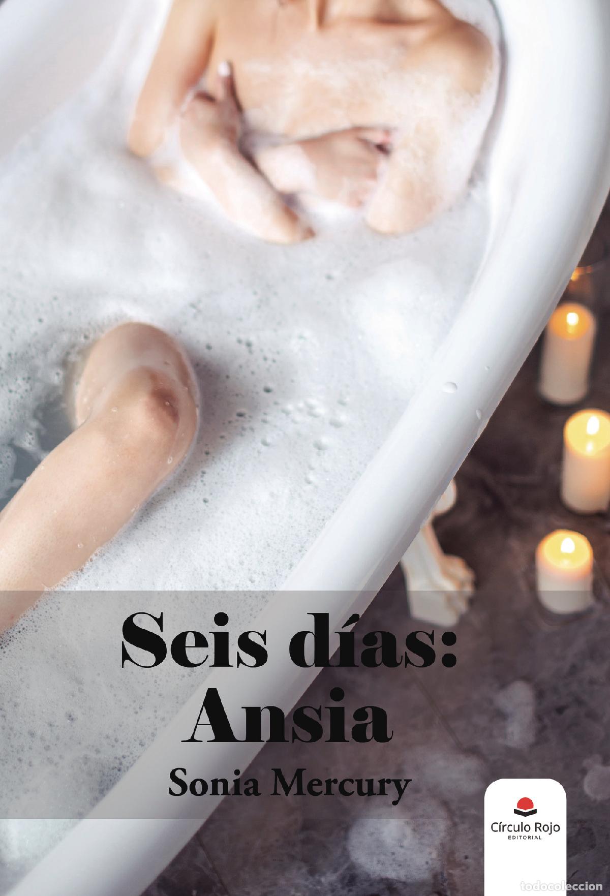 Livros: Seis d&iacute;as: Ansia - Sonia Mercury