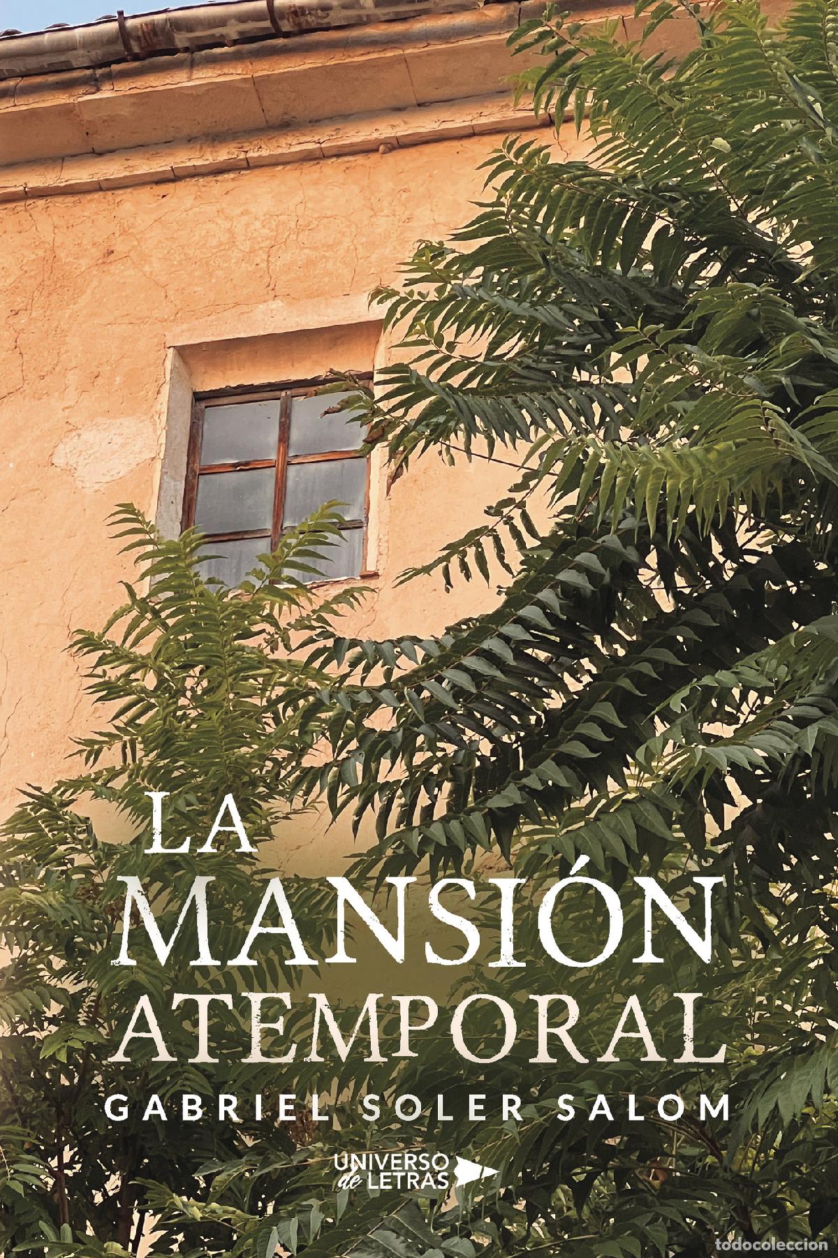 Libros: La Mansi&oacute;n Atemporal - Gabriel Soler Salom - Foto 1