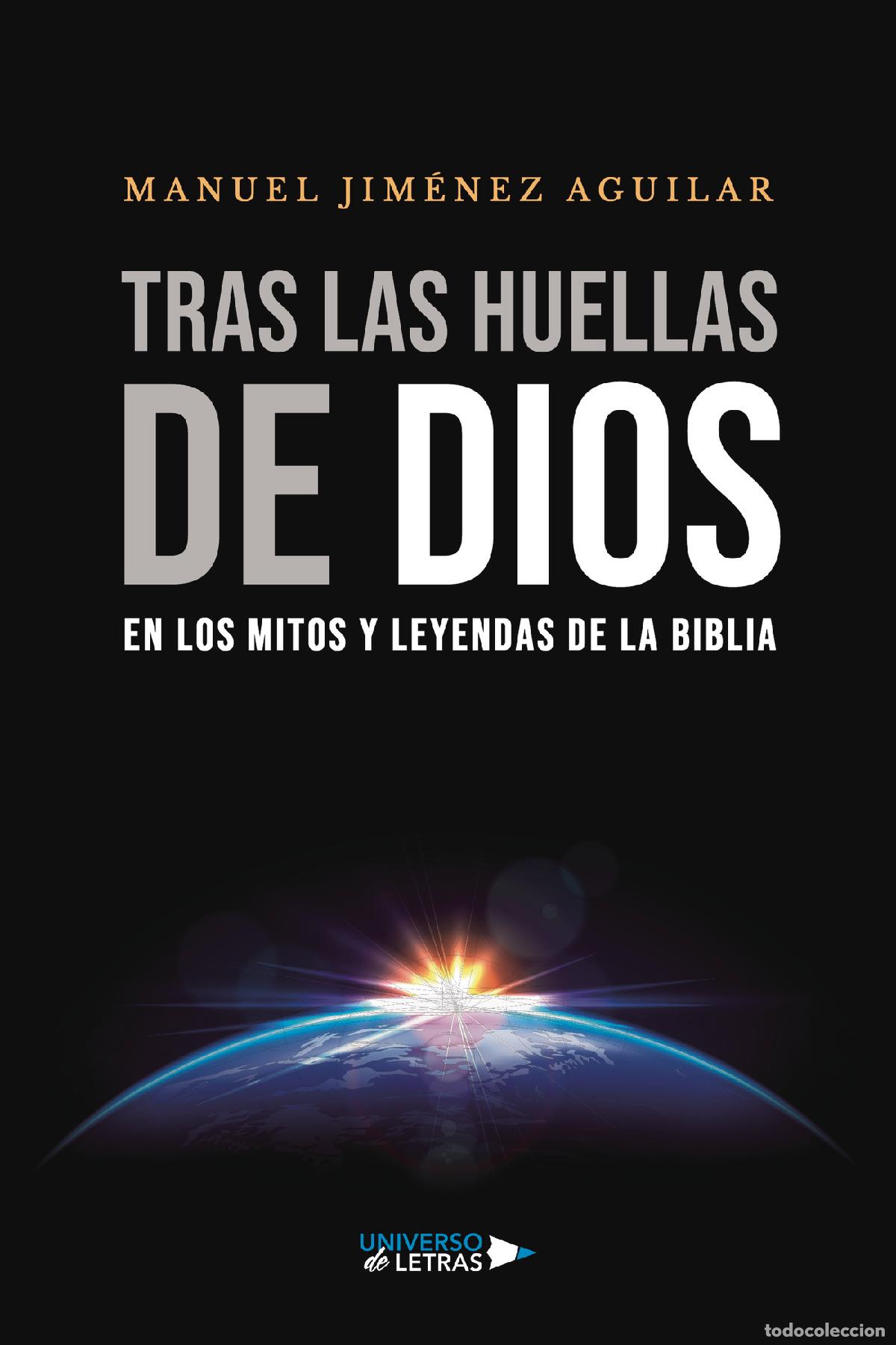 Livros: Tras las huellas de Dios en los mitos y leyendas de la Biblia - Manuel Jim&eacute;nez Aguilar