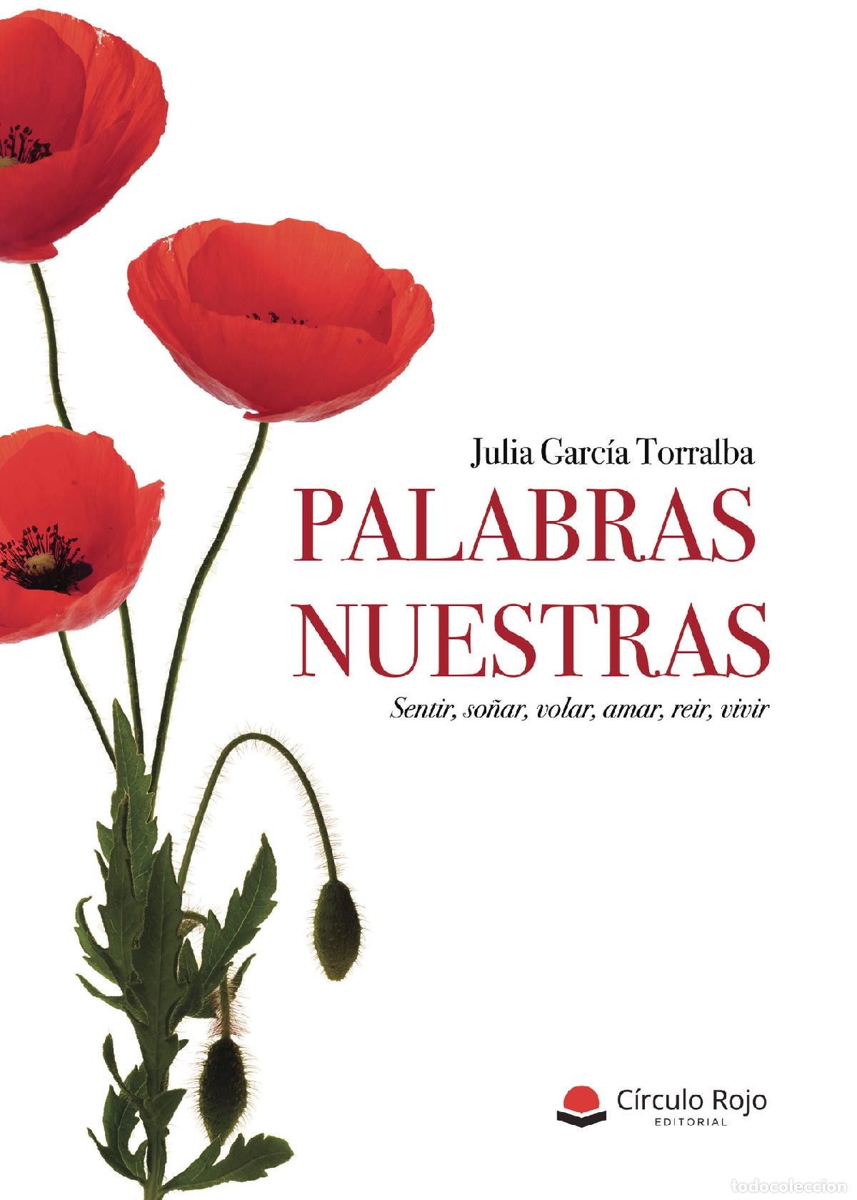 Libros: Palabras nuestras - Julia Garc&iacute;a Torralba - Foto 1