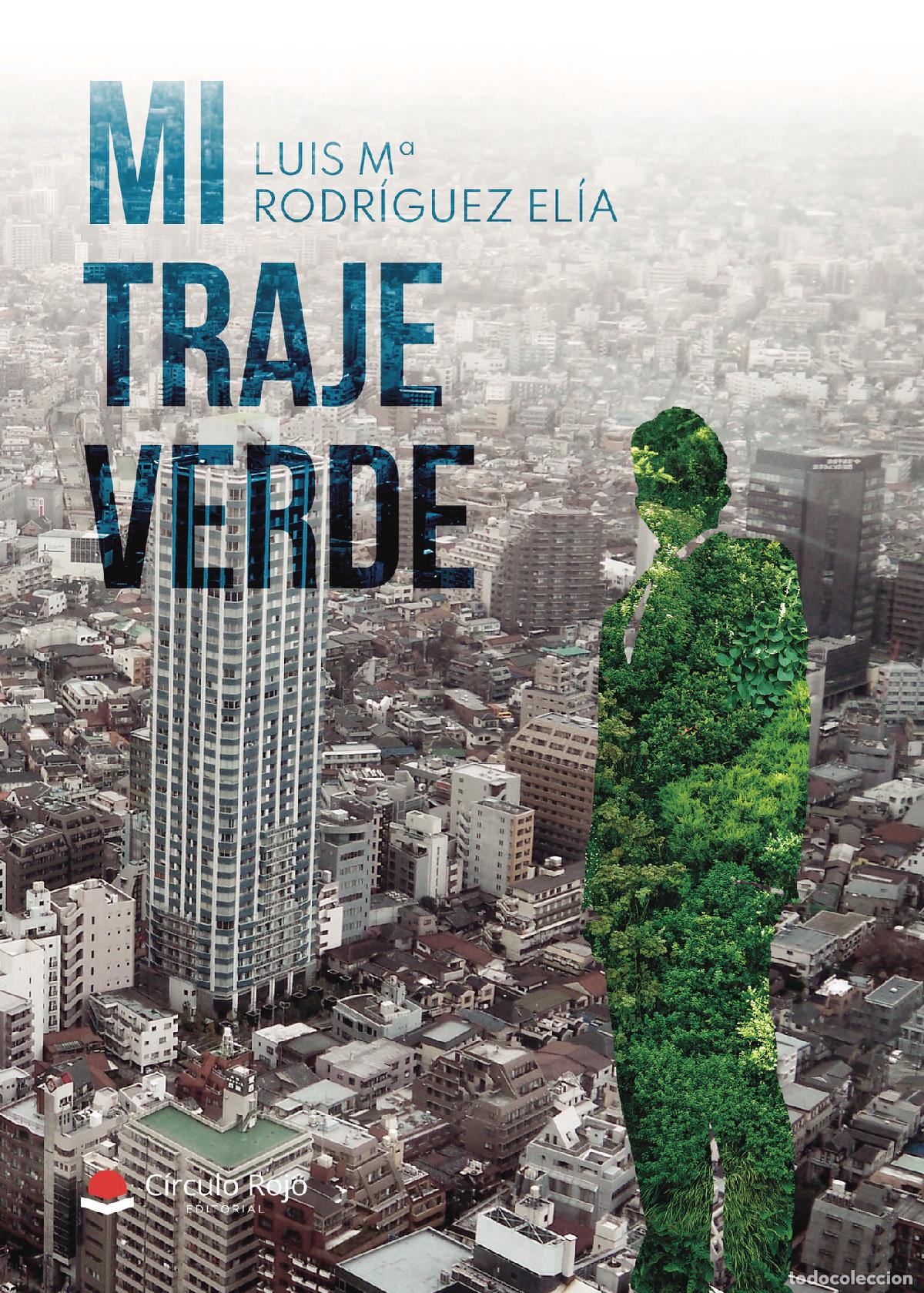 B&uuml;cher: Mi traje verde - Luis M&ordf; Rodr&iacute;guez El&iacute;a