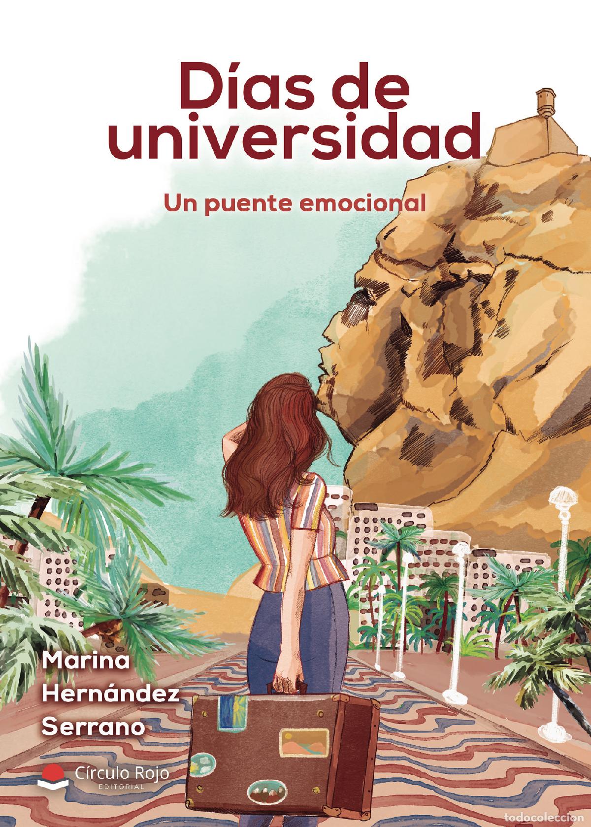 B&uuml;cher: D&iacute;as de universidad - Un puente emocional - Marina Hern&aacute;ndez Serrano