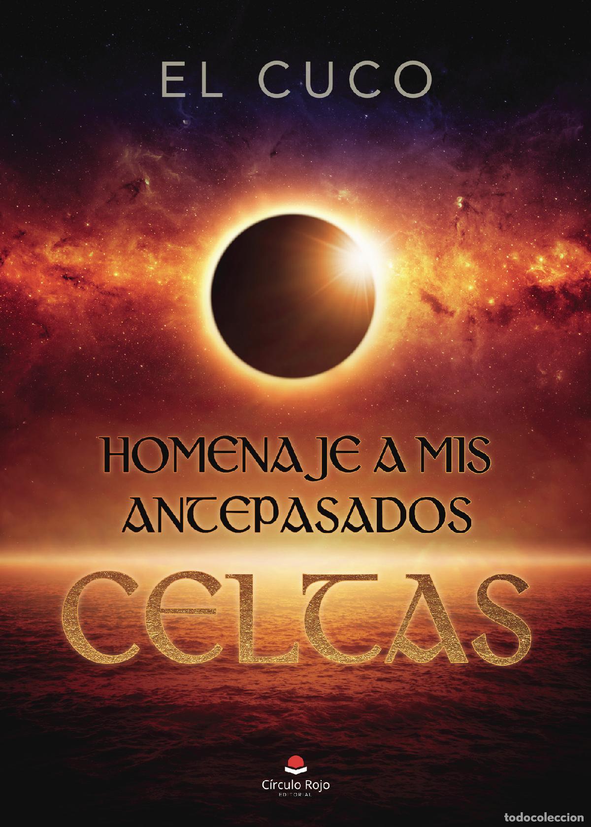 Libros: Homenaje a mis antepasados celtas - El Cuco - Foto 1