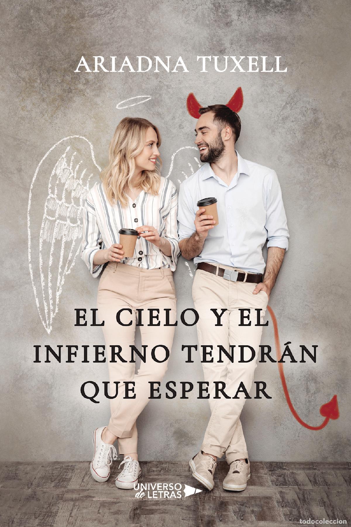B&uuml;cher: El cielo y el infierno tendr&aacute;n que esperar - Ariadna Tuxell