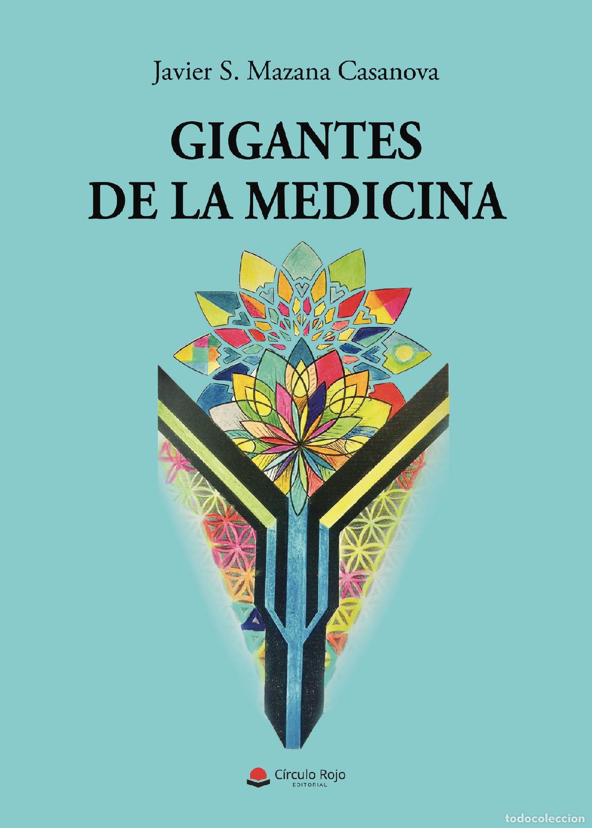 B&uuml;cher: Gigantes de la medicina - Javier S. Mazana Casanova
