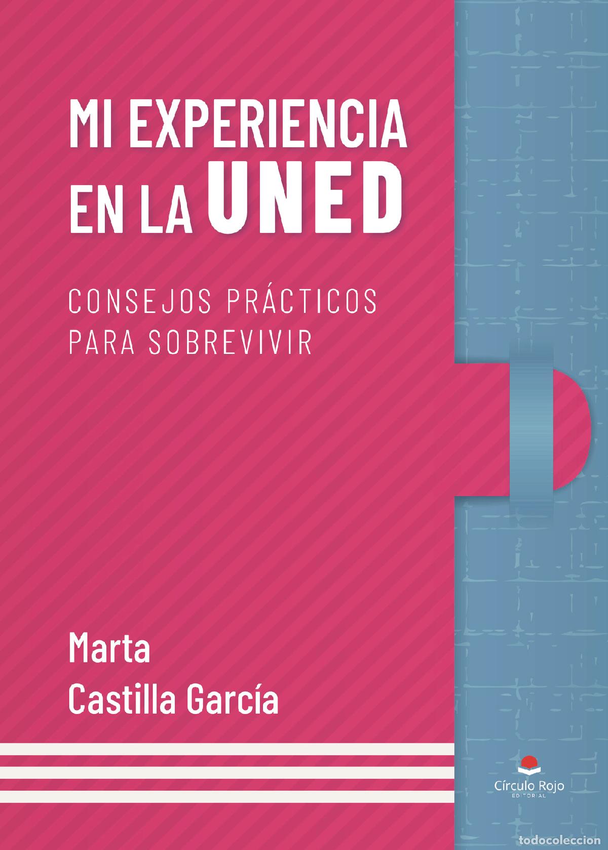 Livros: Mi experiencia en la UNED - Consejos pr&aacute;cticos para sobrevivir - Marta Castilla Garc&iacute;a