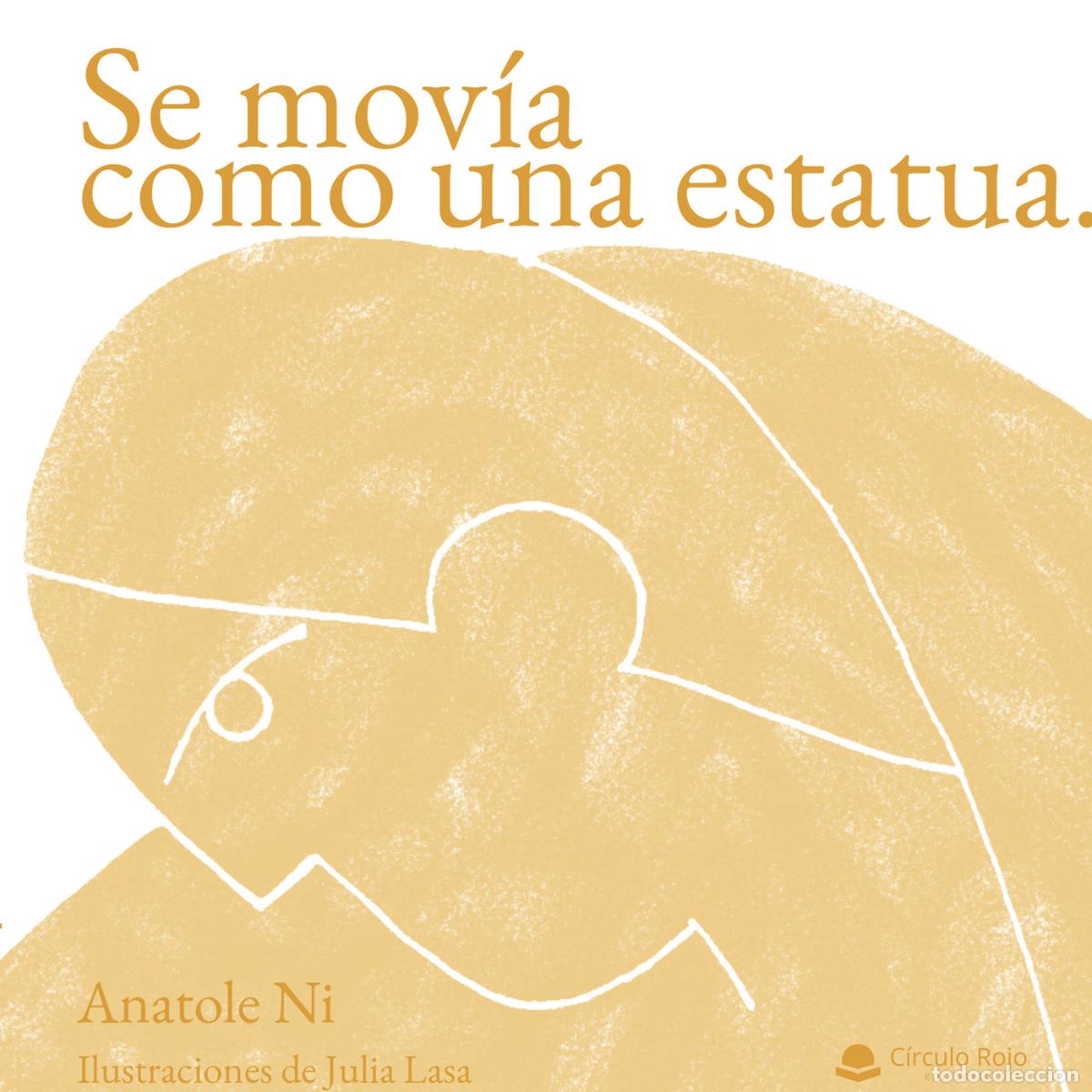 Livros: Se mov&iacute;a como una estatua - Anatole Ni