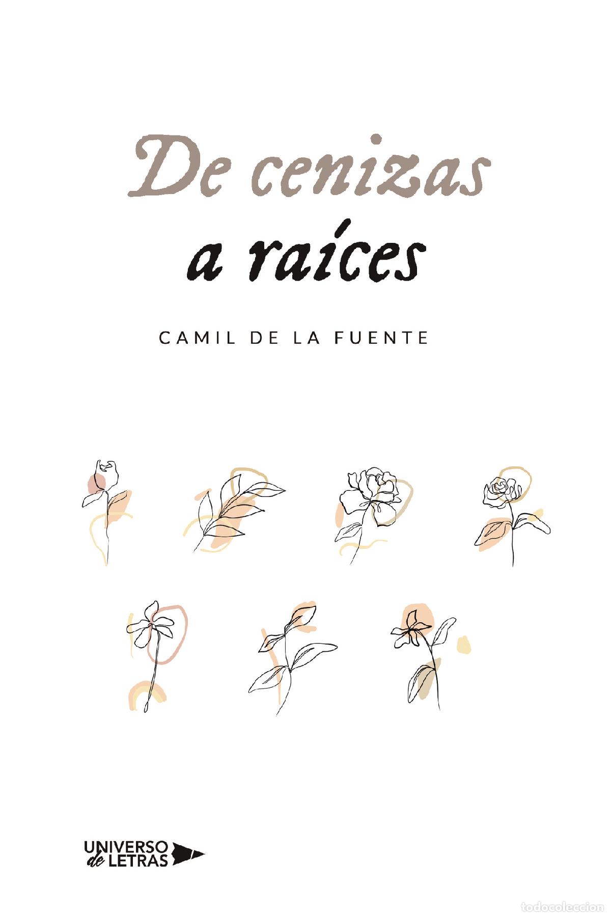Livros: De cenizas a ra&iacute;ces - Camil de la Fuente