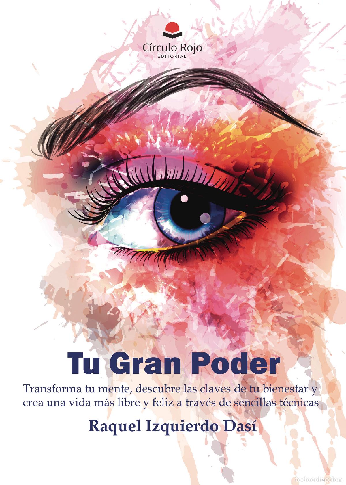 Livros: Tu gran poder - Transforma tu mente, descubre las claves de tu bienestar y crea una vida m&aacute;s libre y