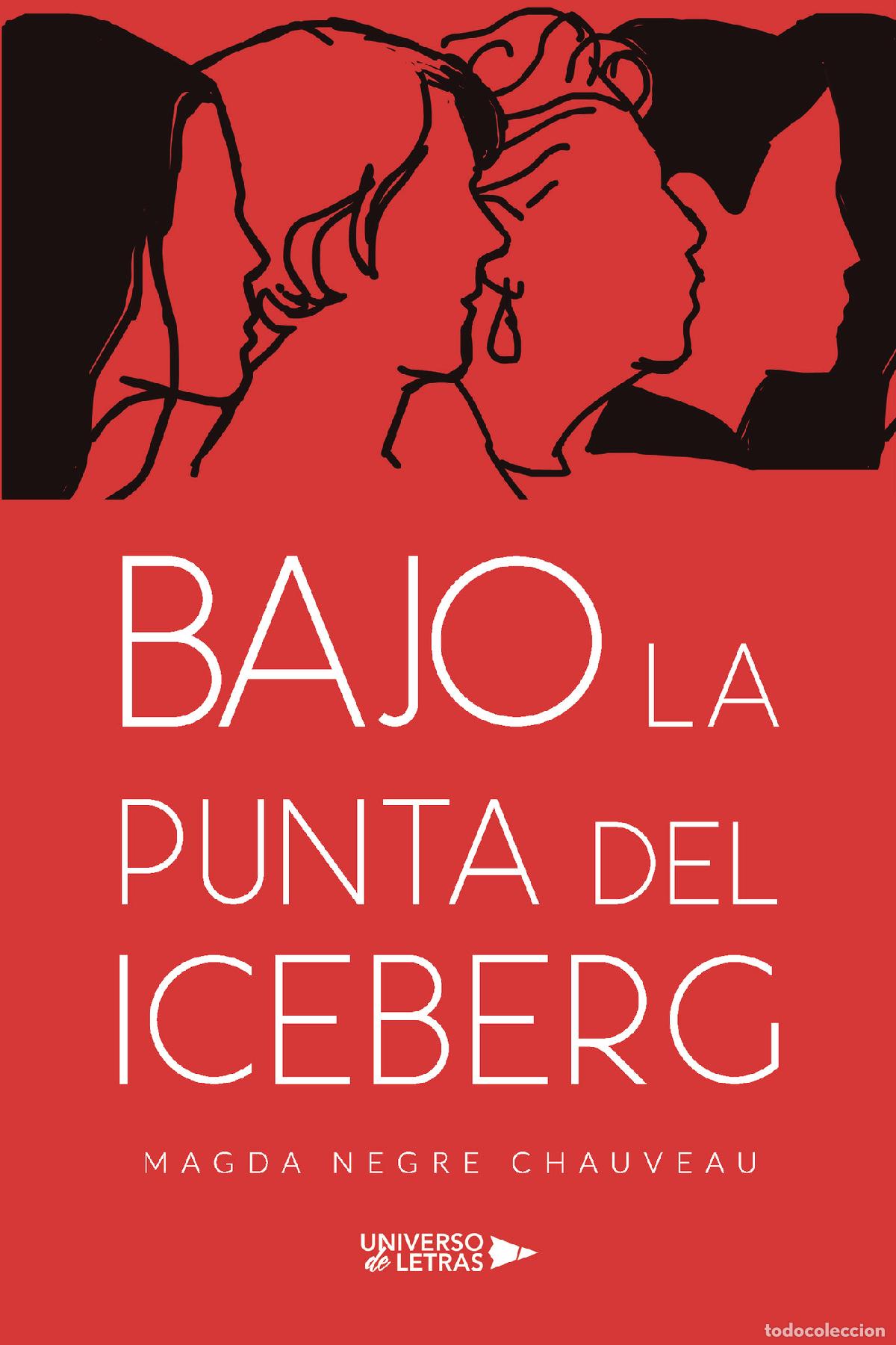 Livros: Bajo la punta del iceberg - Magda Negre Chauveau