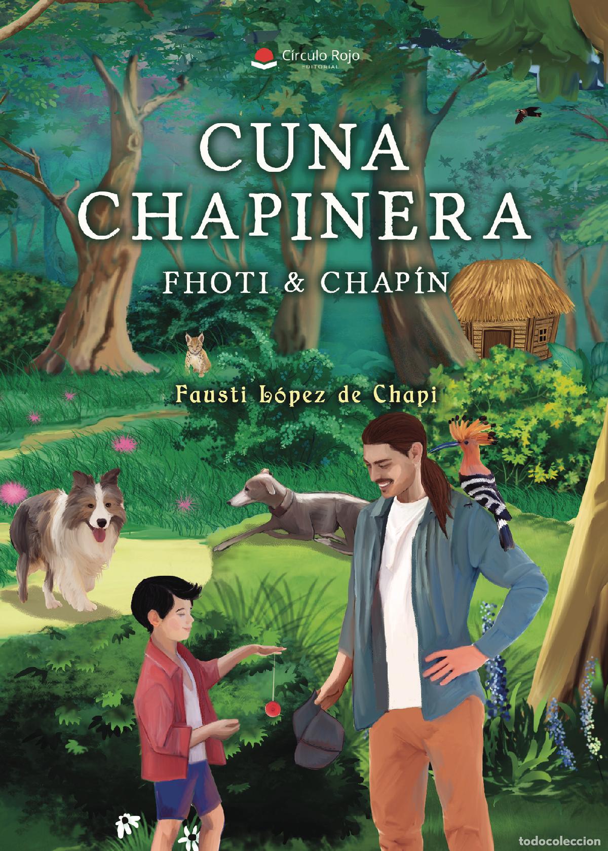 Livros: Cuna chapinera - Fausti L&oacute;pez de Chapi