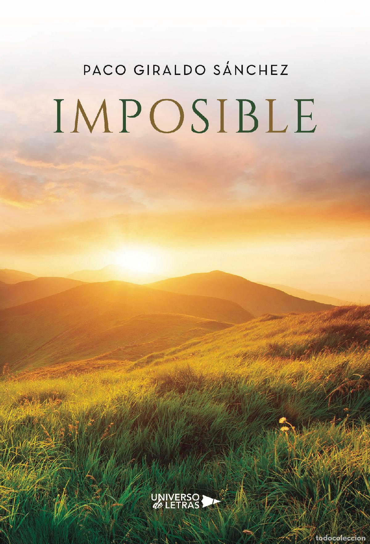 Libros: Imposible - Paco Giraldo S&aacute;nchez - Foto 1