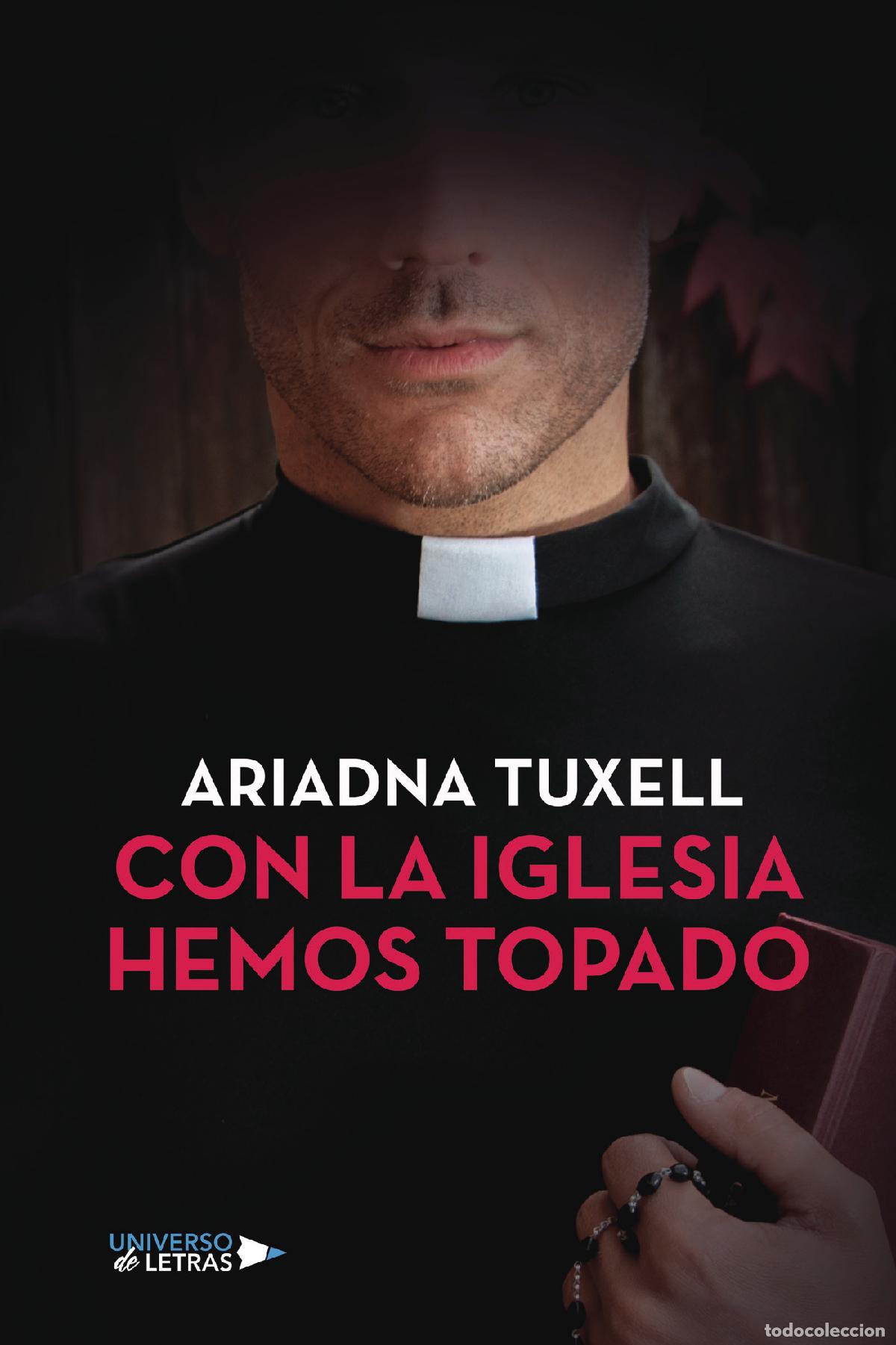 Livros: Con la iglesia hemos topado - Ariadna Tuxell