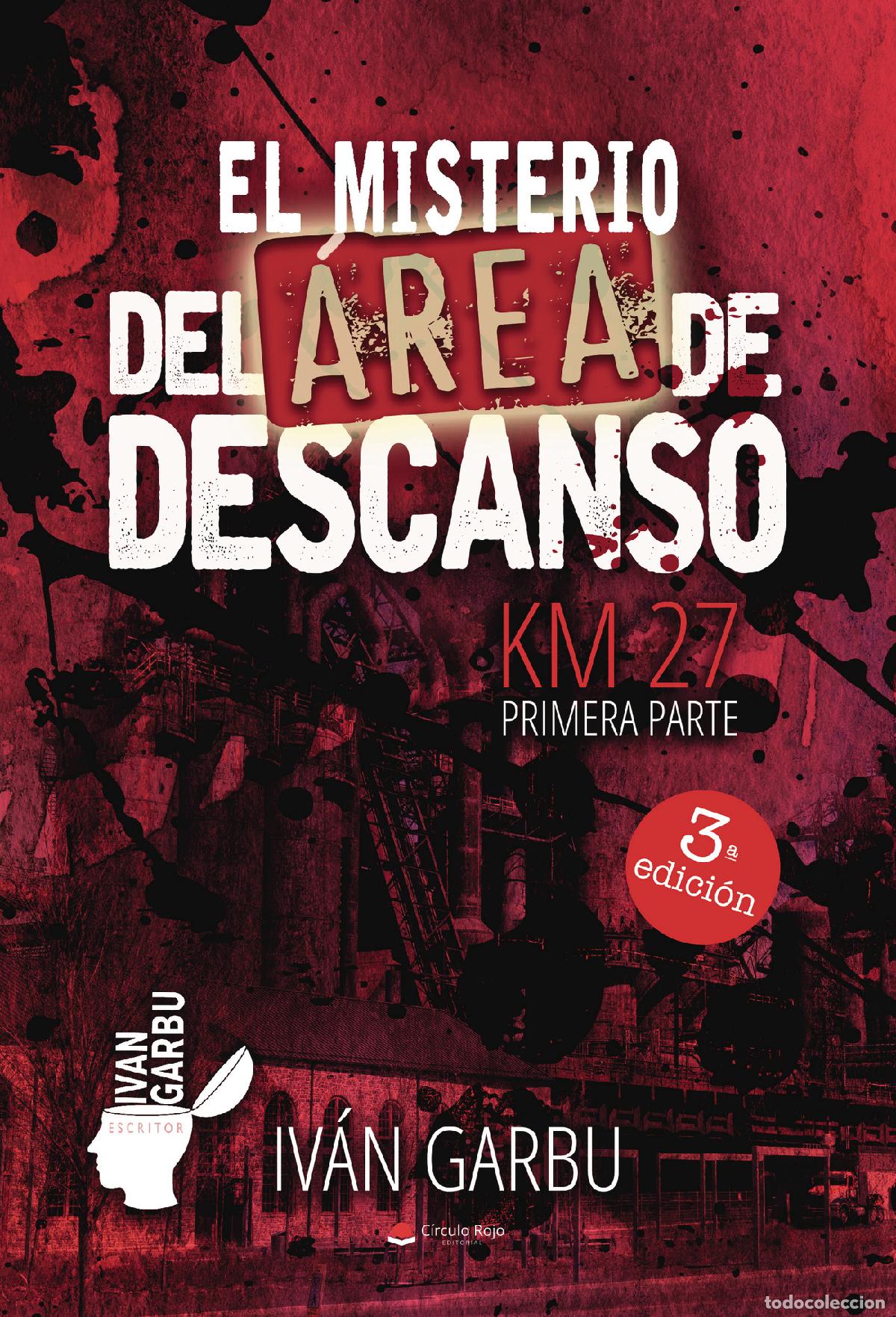 B&uuml;cher: El misterio del &aacute;rea de descanso - Km 27. Primera parte - Ivan Garbu