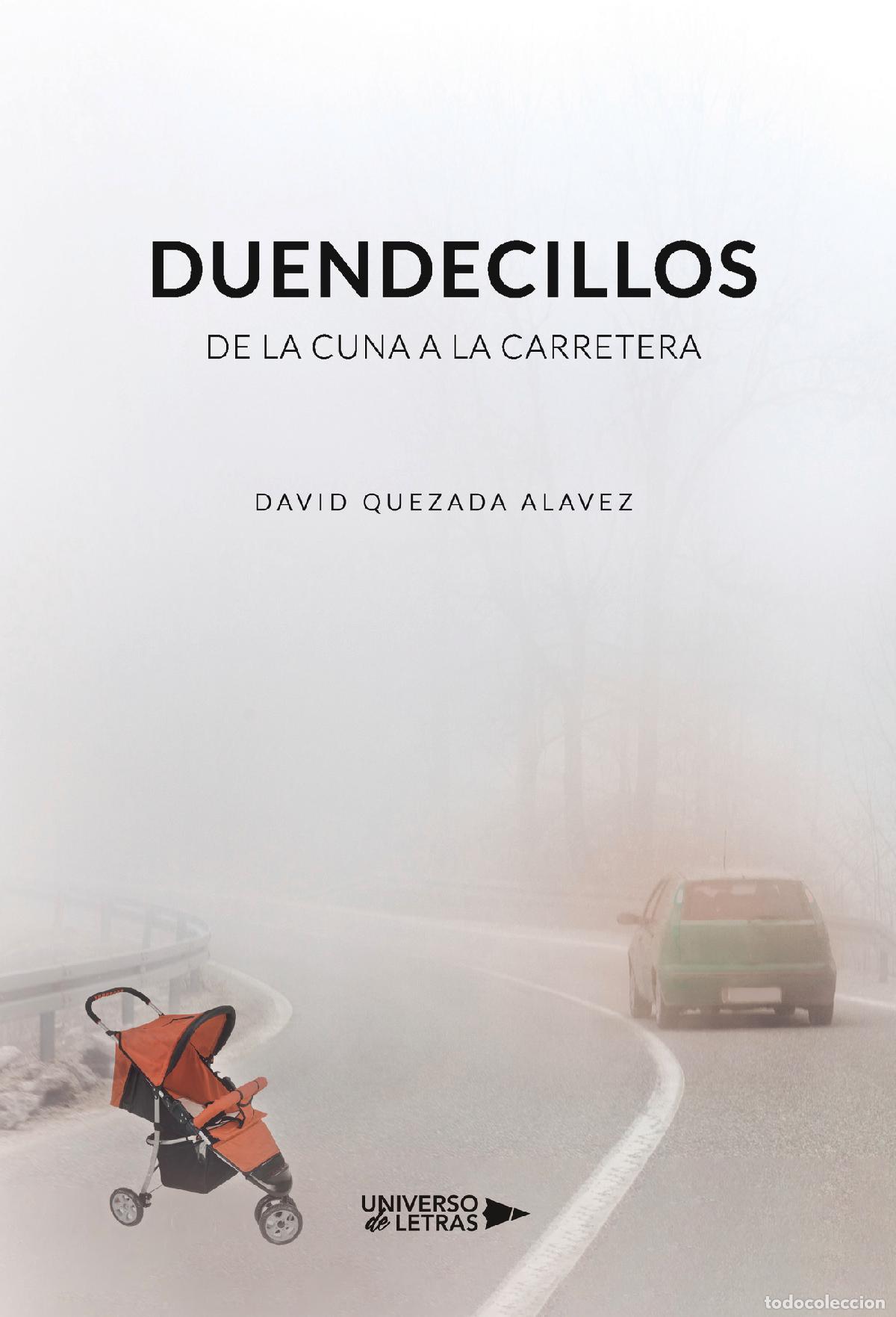 B&uuml;cher: Duendecillos - De la cuna a la carretera - David Quezada Alavez