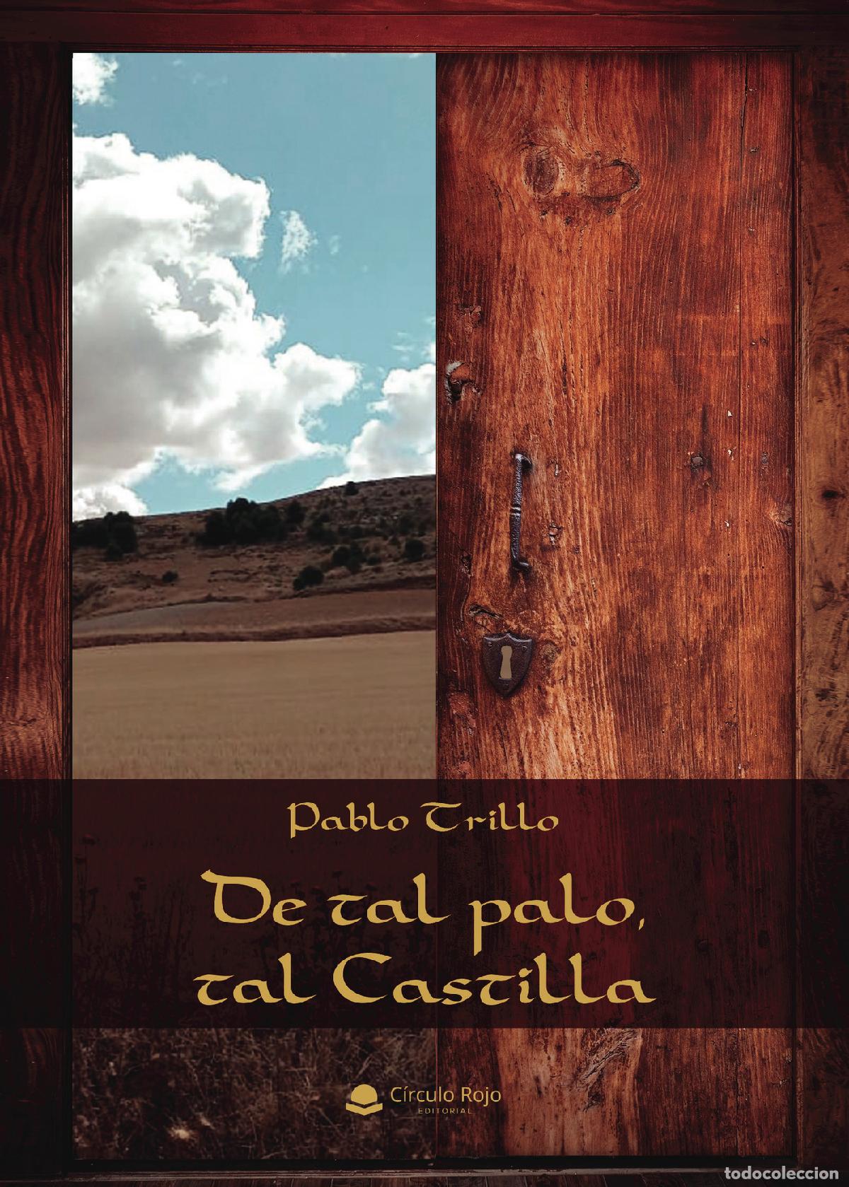 B&uuml;cher: De tal palo, tal Castilla - Pablo Trillo