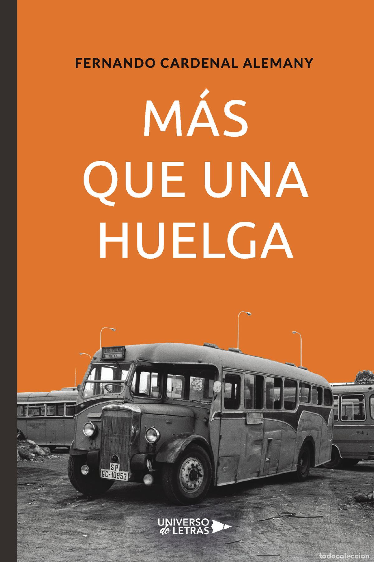 B&uuml;cher: M&Aacute;S QUE UNA HUELGA - Fernando Cardenal Alemany