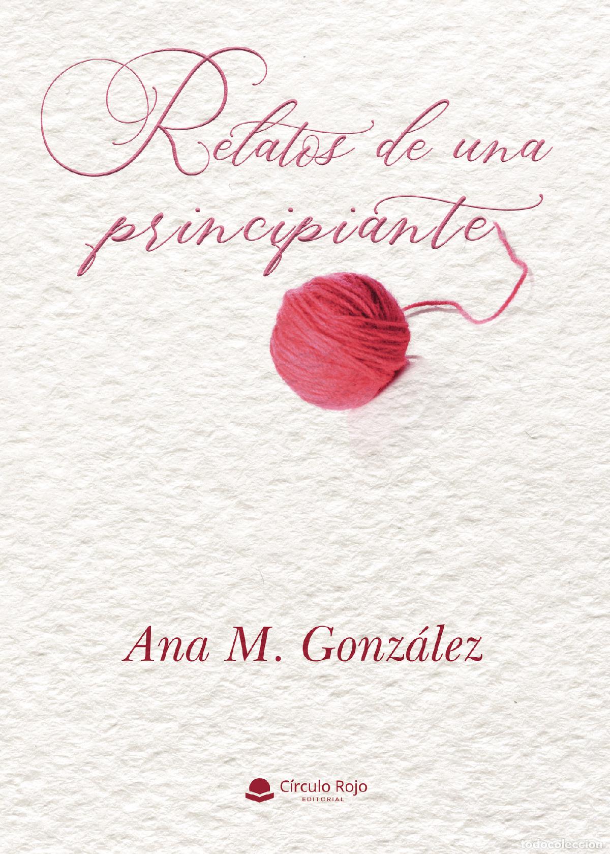 B&uuml;cher: Relatos de una principiante - Ana M. Gonz&aacute;lez
