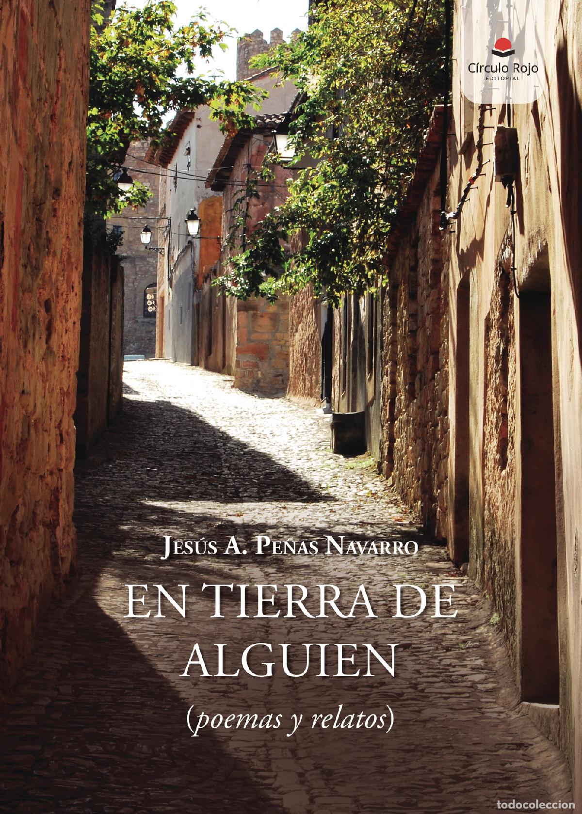 B&uuml;cher: En tierra de alguien - (poemas y relatos) - Jes&uacute;s A. Pe&ntilde;as Navarro