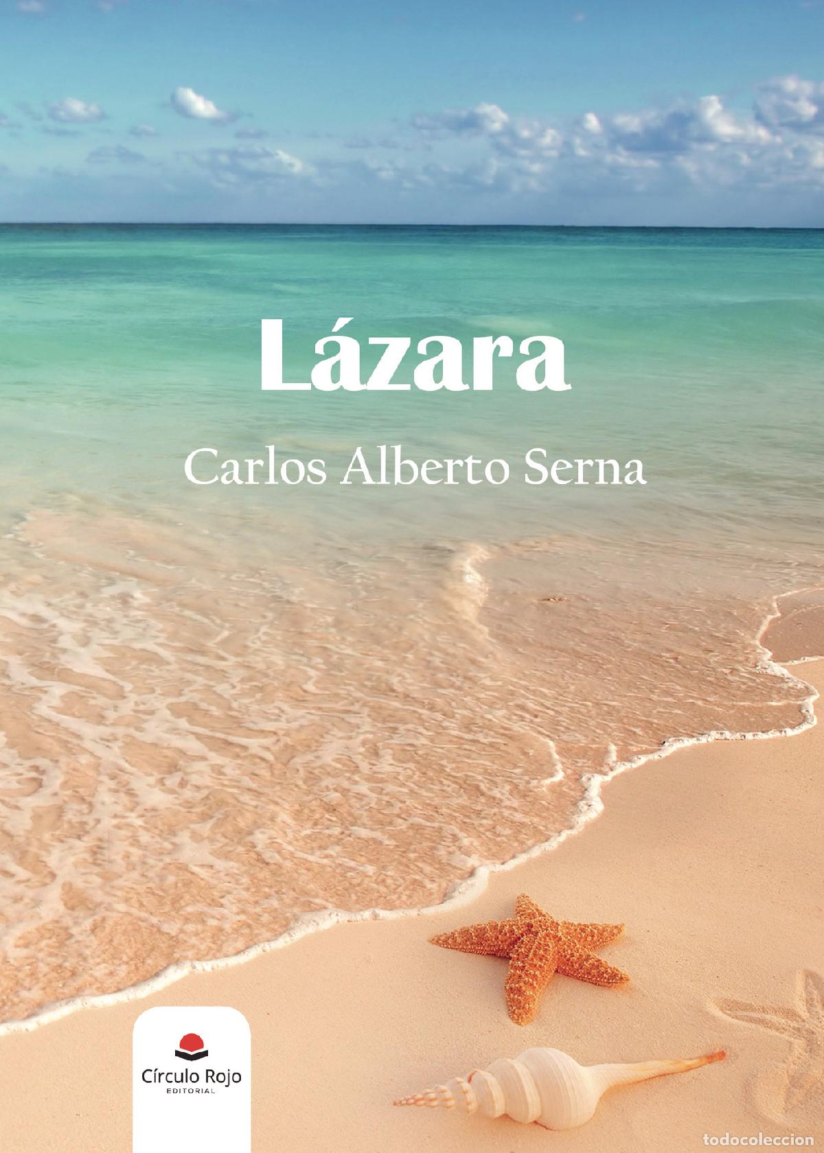 Libros: L&aacute;zara - Carlos Alberto Serna - Foto 1