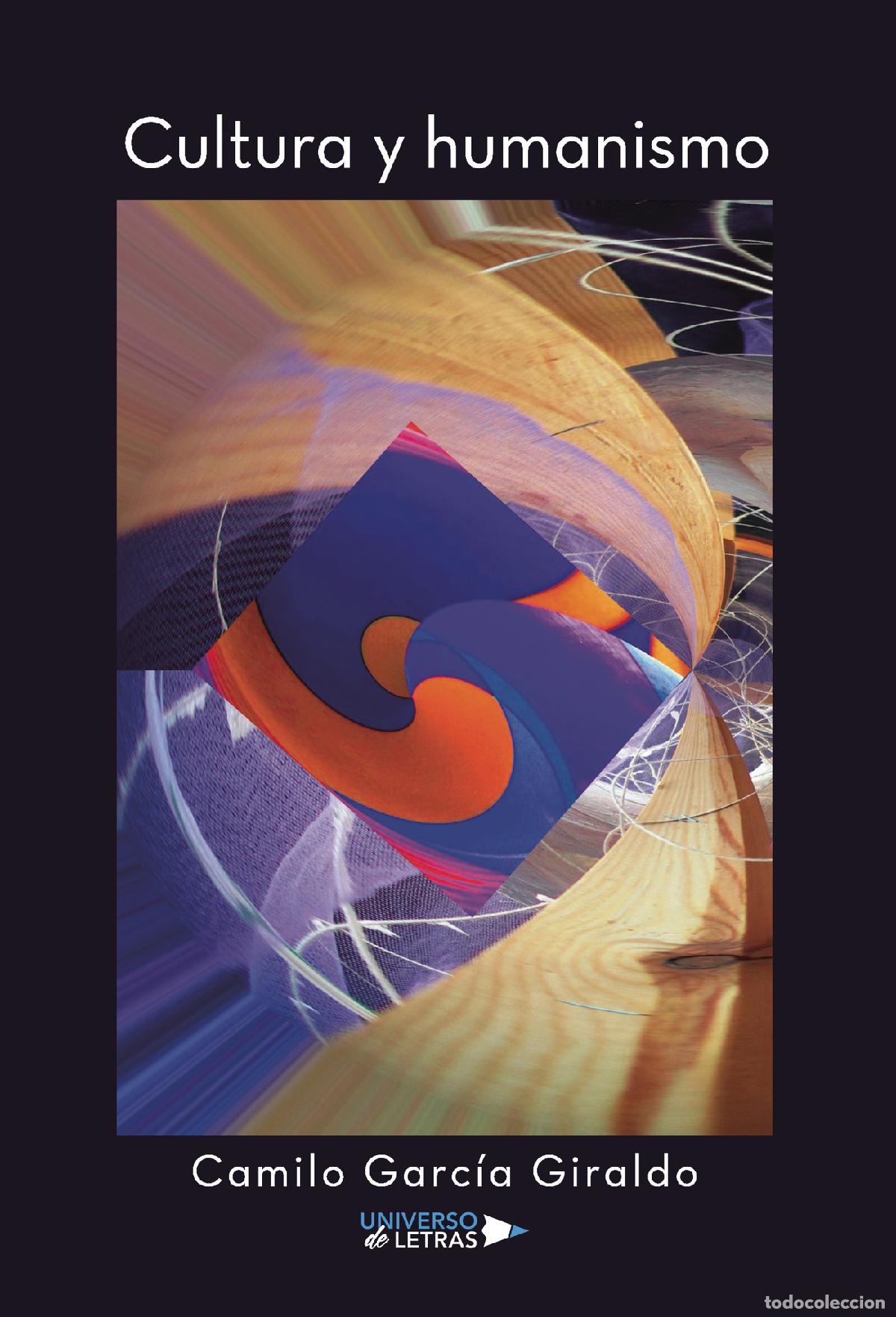 Livros: Cultura y humanismo - Camilo Garc&iacute;a Giraldo
