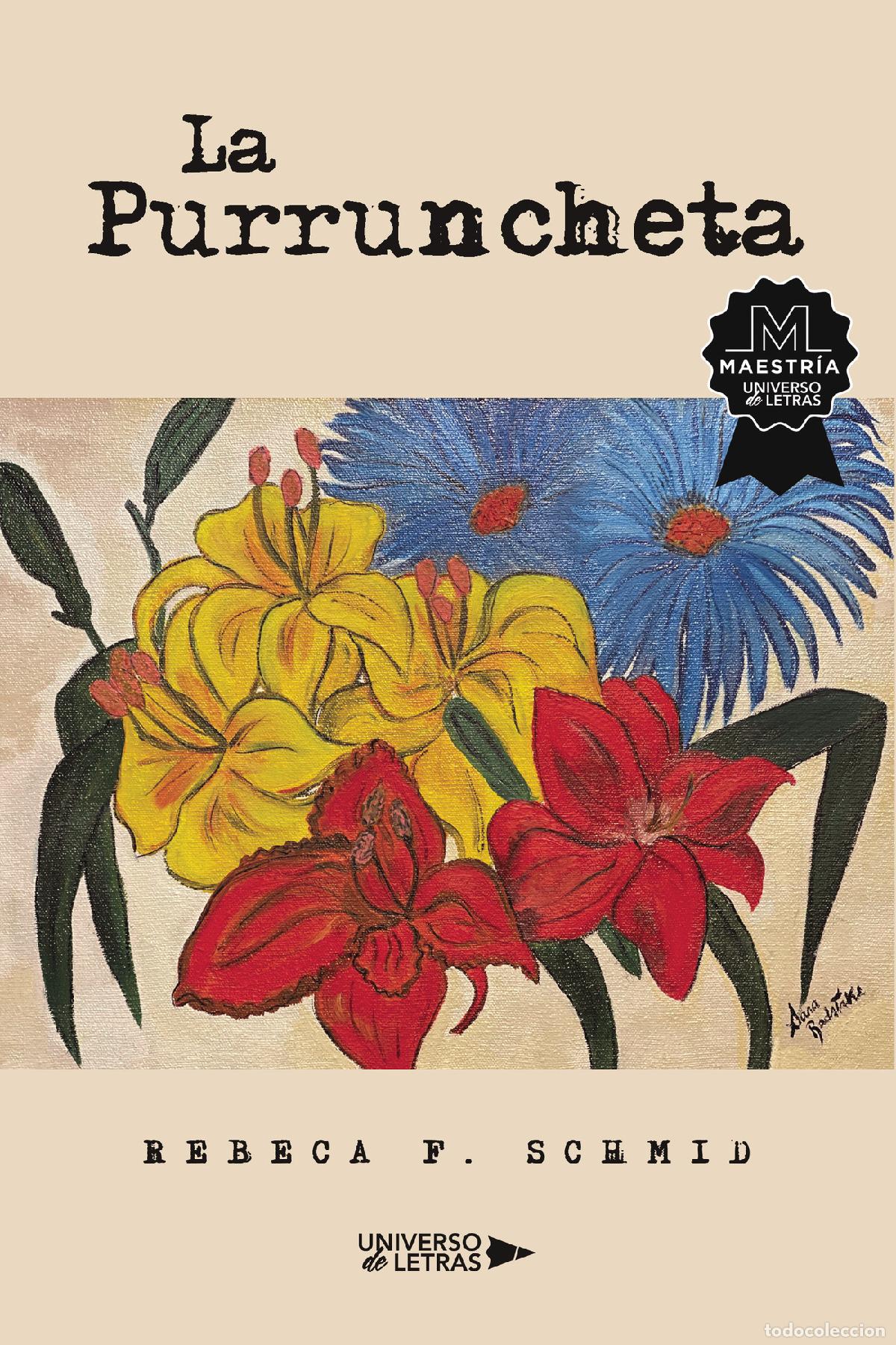 Livros: La Purruncheta - Rebeca F. Schmid