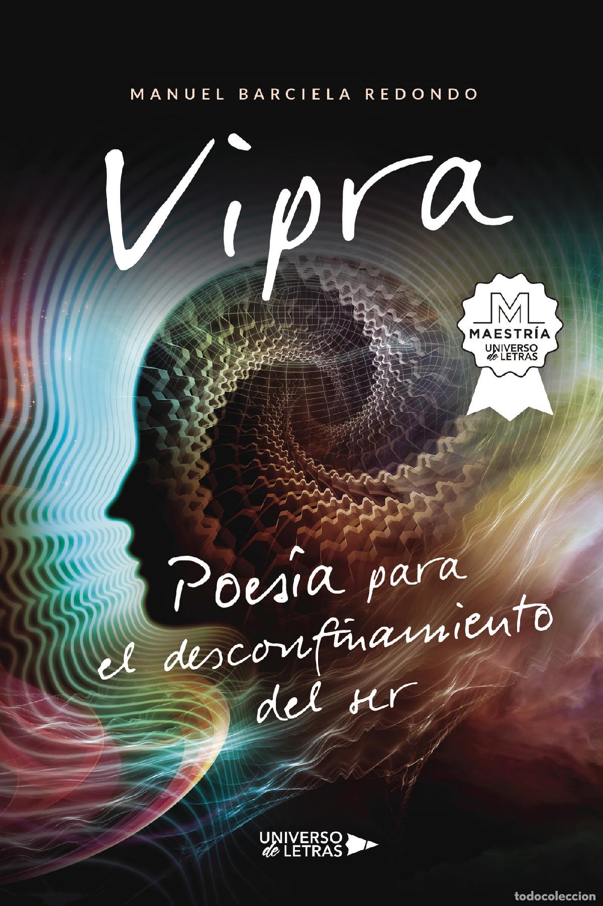 Livros: Vipra - Poes&iacute;a para el desconfinamiento del ser - Manuel Barciela Redondo