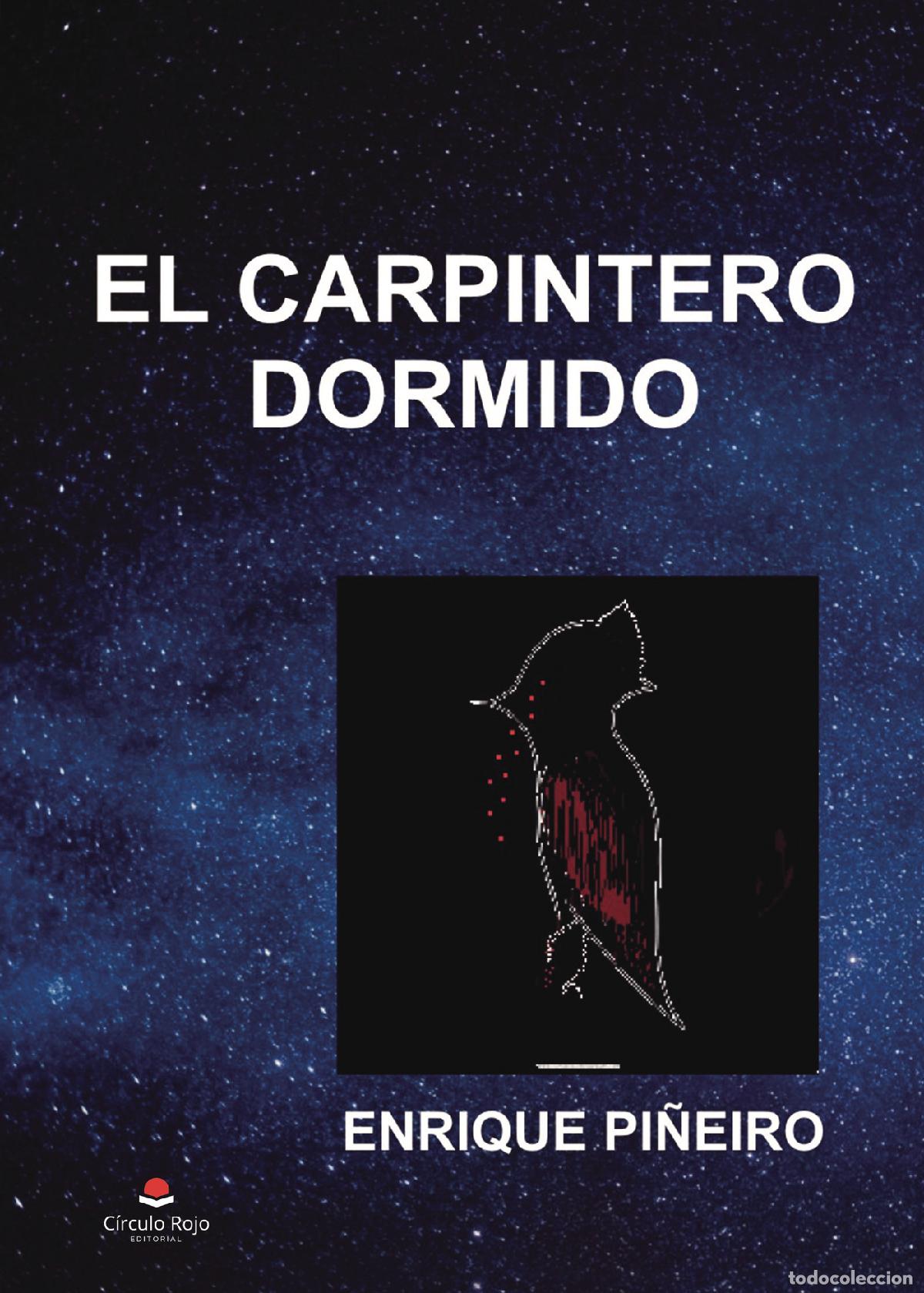 Livros: El Carpintero dormido - Enrique Pi&ntilde;eiro