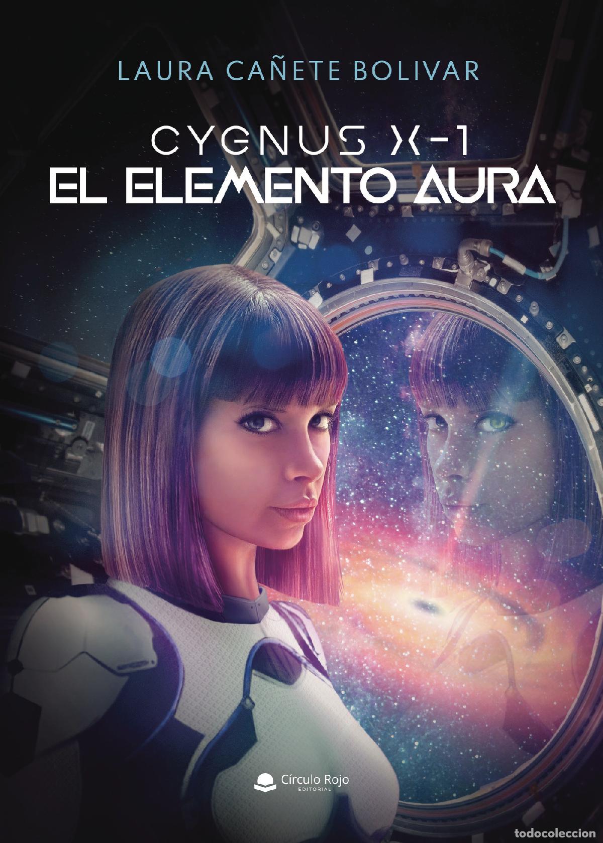 Livros: Cygnus X - 1 - El elemento aura - Laura Ca&ntilde;ete Bolivar